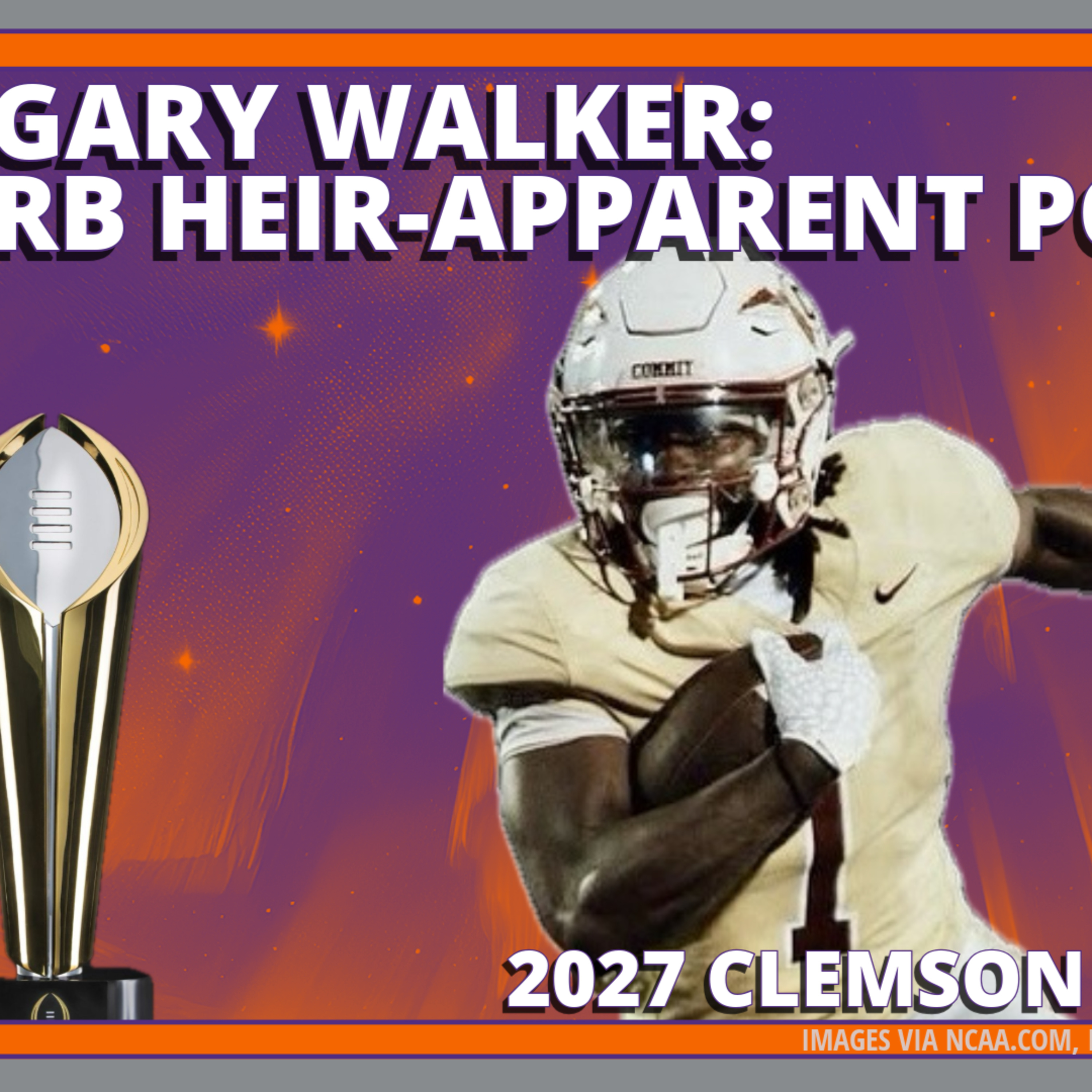 Gary Walker Commits to Clemson for Recruiting Class of 2027: Analysis episode artwork