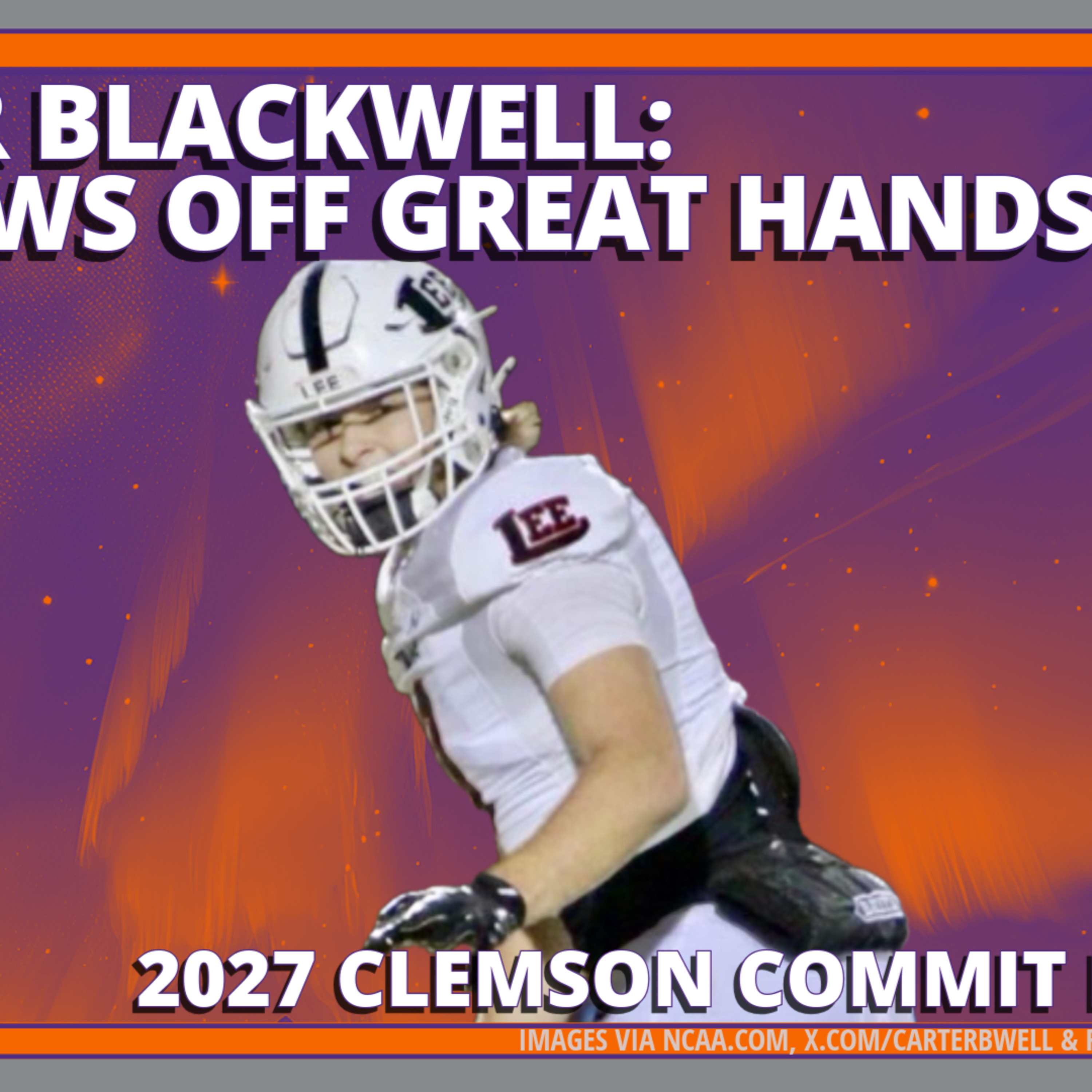 Carter Blackwell Commits to Clemson: Recruiting Class of 2027 Analysis episode artwork
