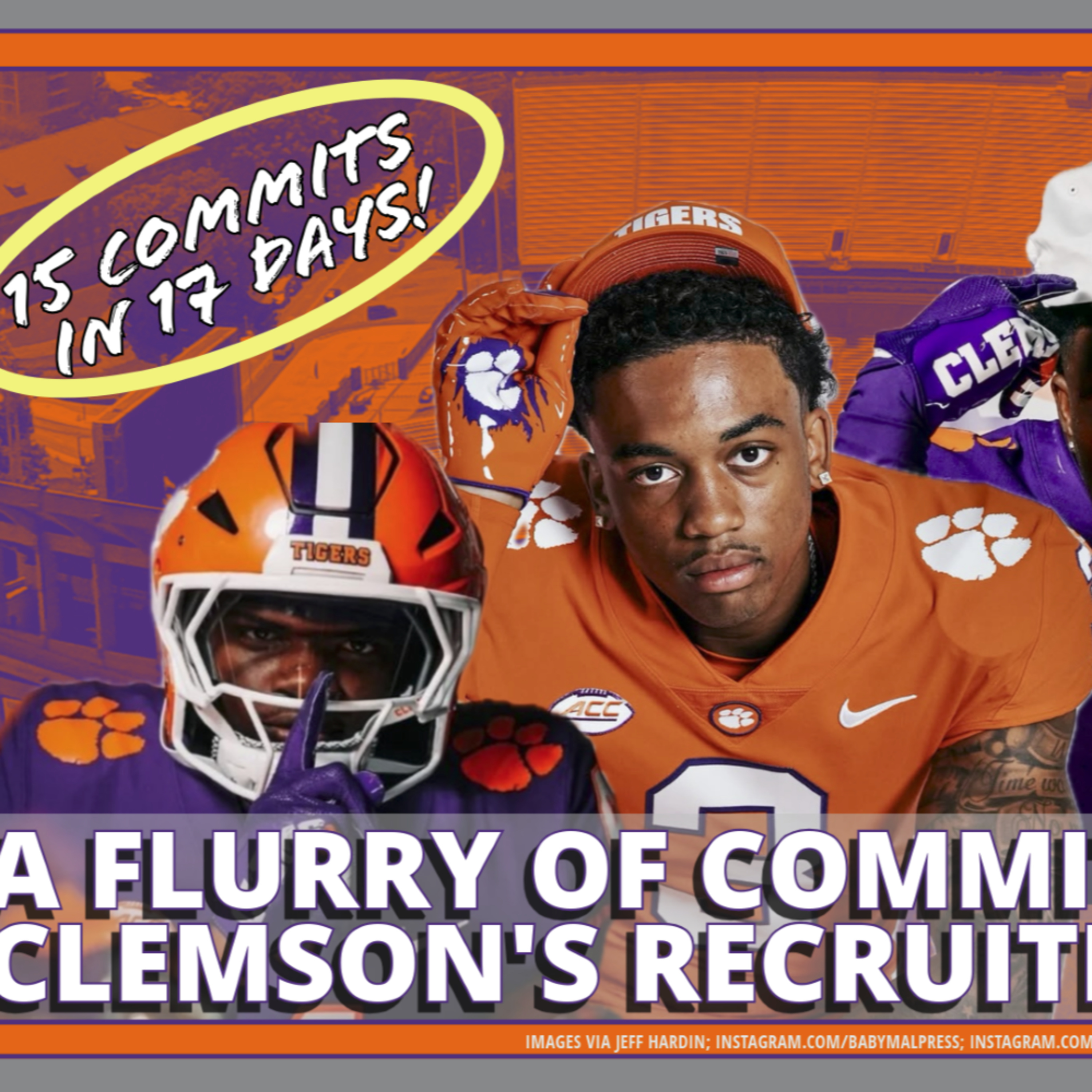 Clemson Football Recruiting IGNITES with 15 Commits in 17 Days Around Official Visits episode artwork