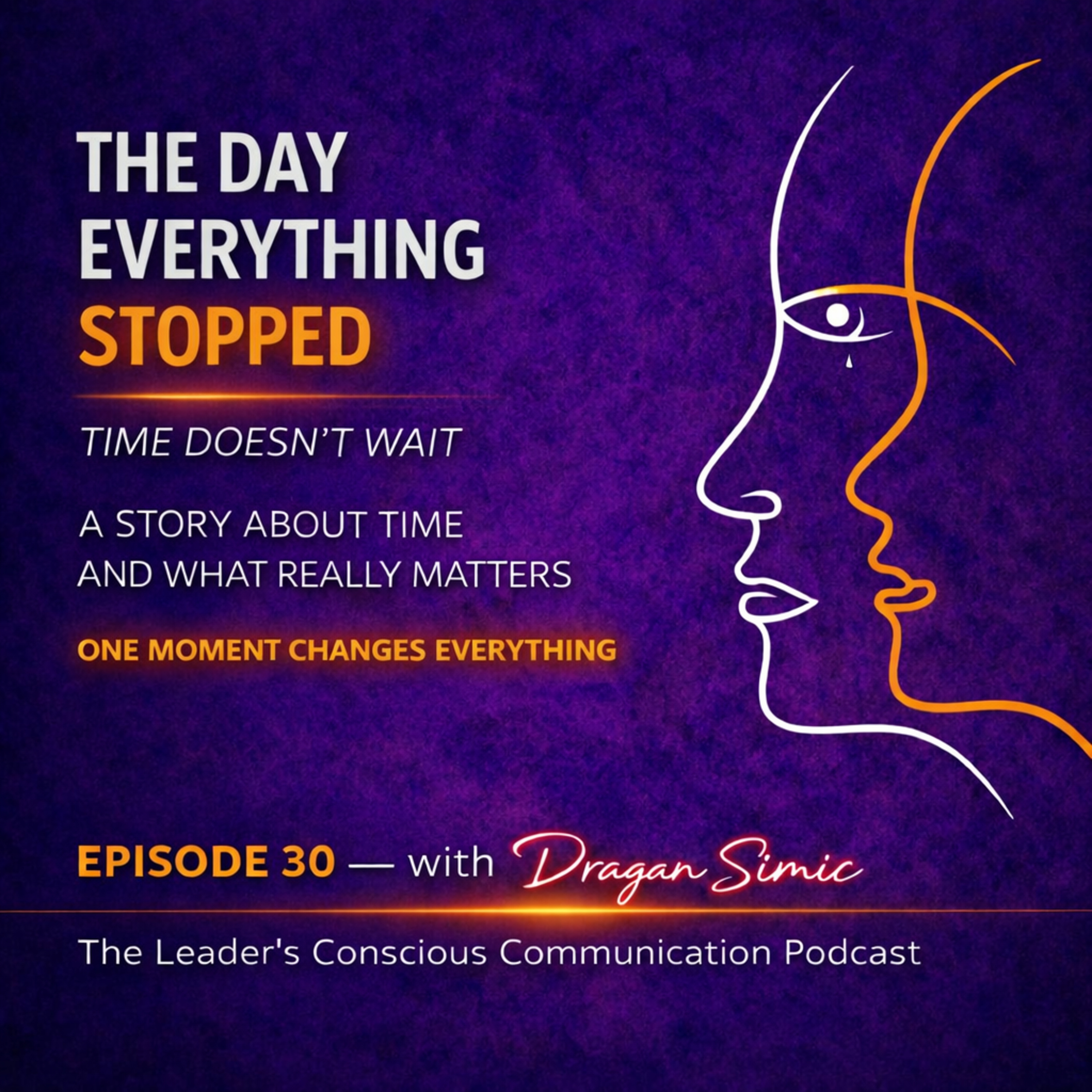 The Day Everything Stopped — A Story About Time and What Really Matters episode artwork