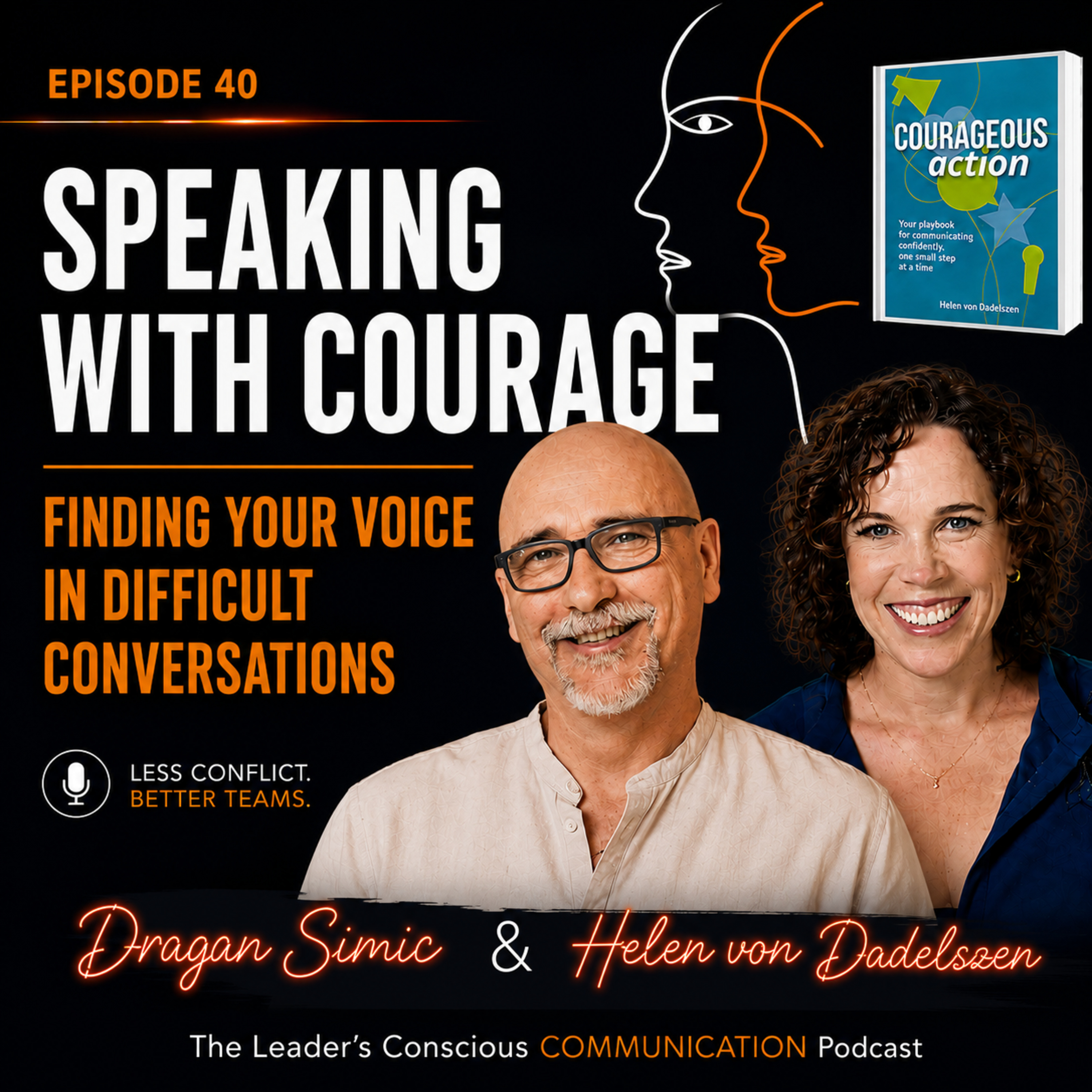 SPEAKING WITH COURAGE Finding Your Voice in Difficult Conversations episode artwork