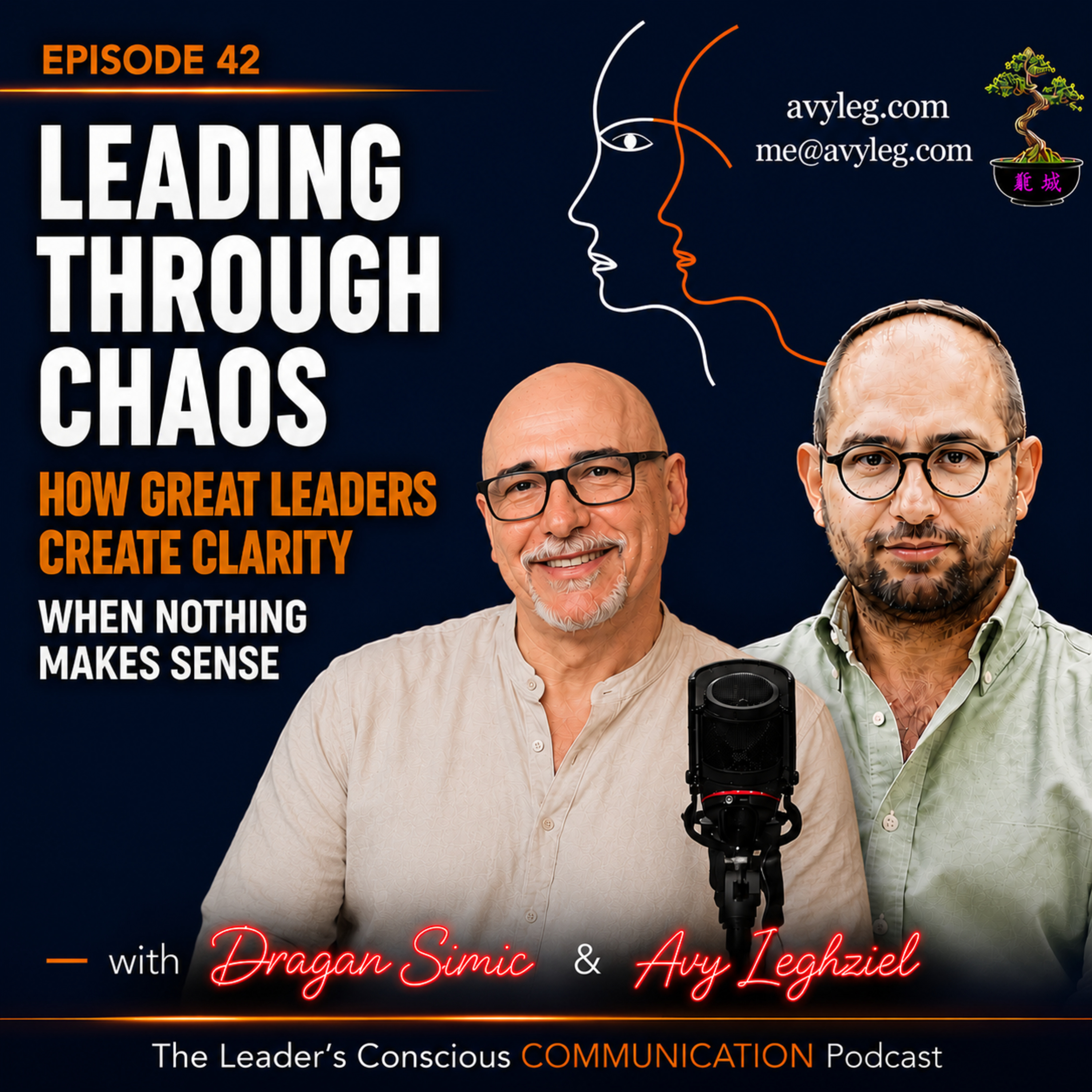 Leading Through Chaos - How Great Leaders Create Clarity When Nothing Makes Sense episode artwork