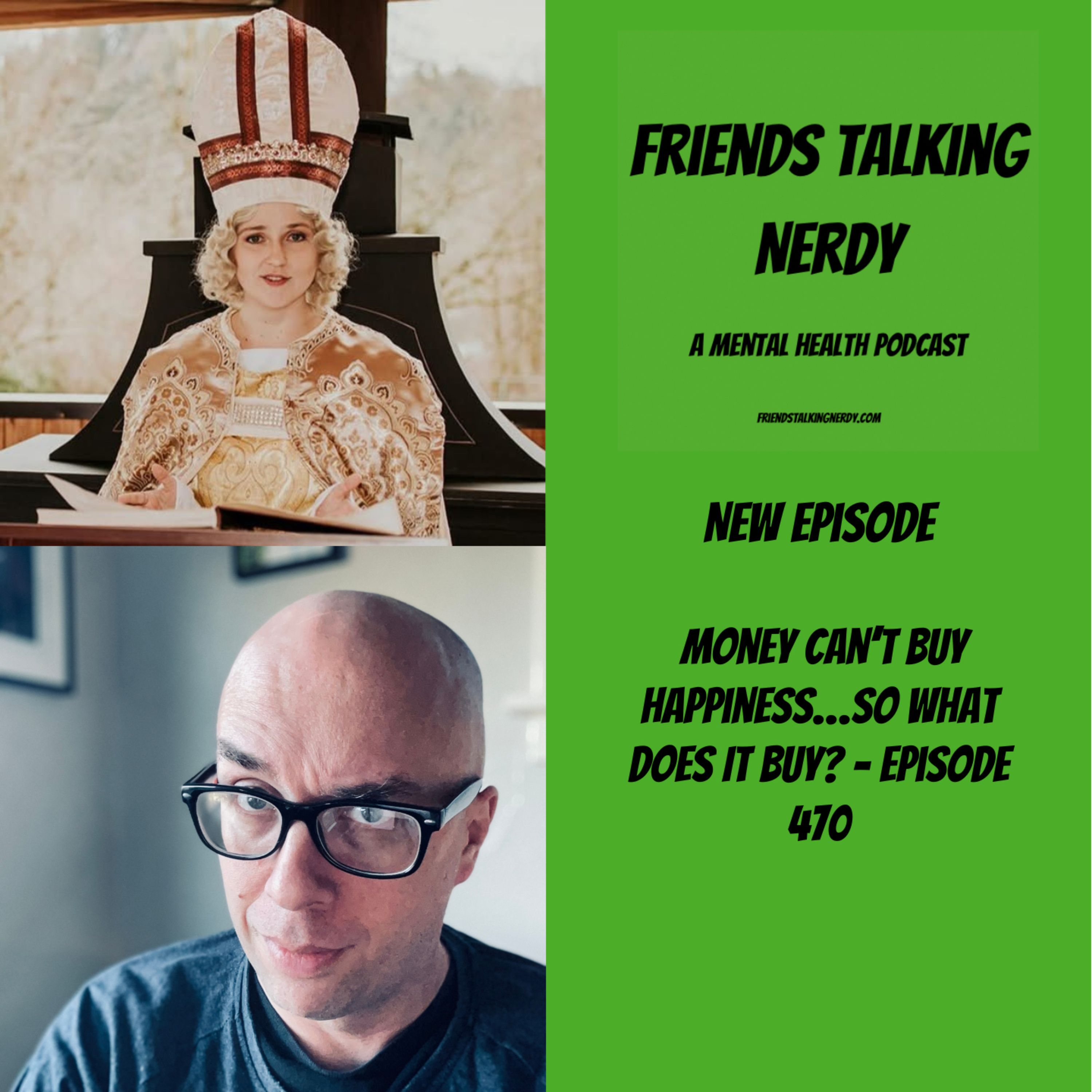 Money Can't Buy Happiness... So What Does It Buy? - Episode 470 episode artwork