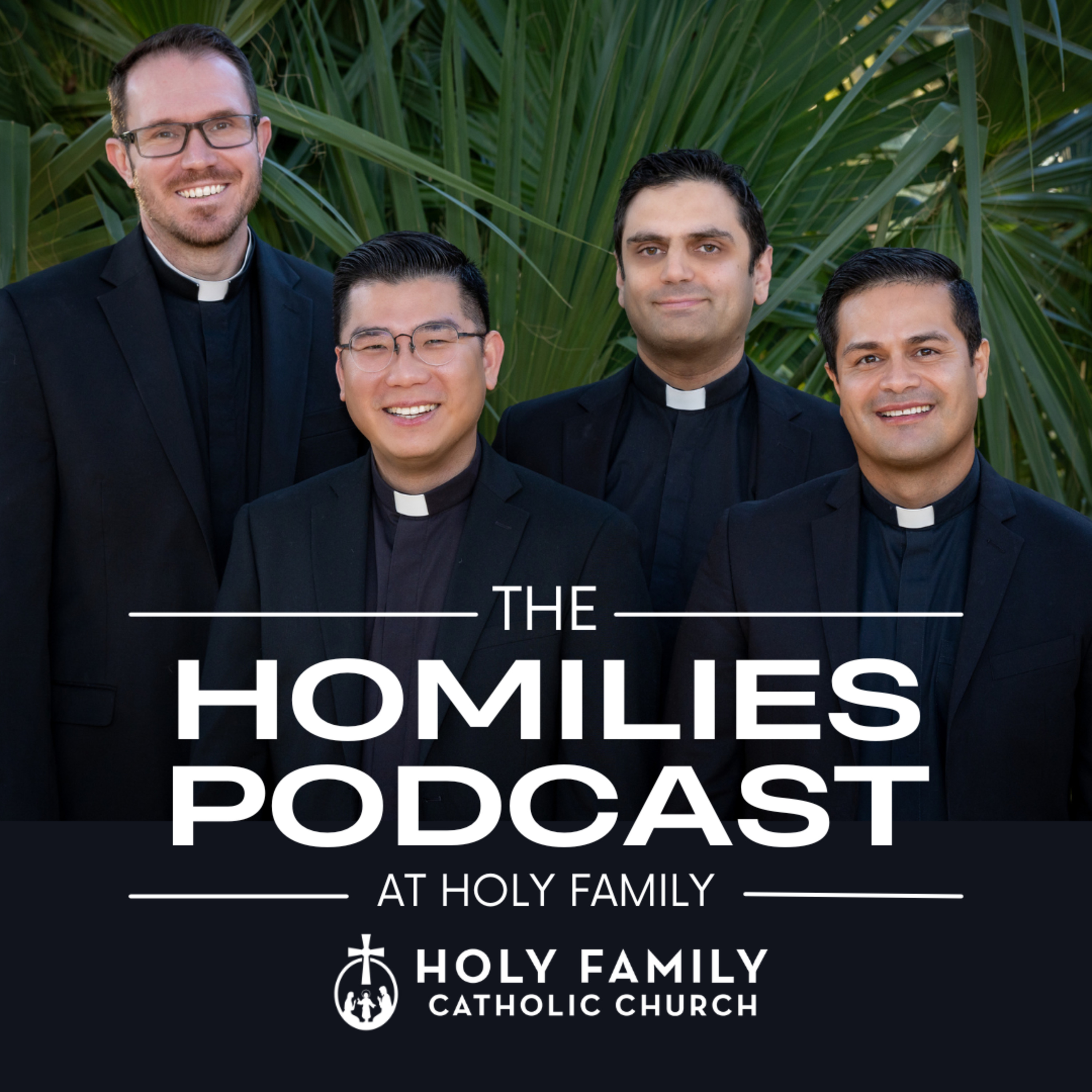 The Homilies at Holy Family