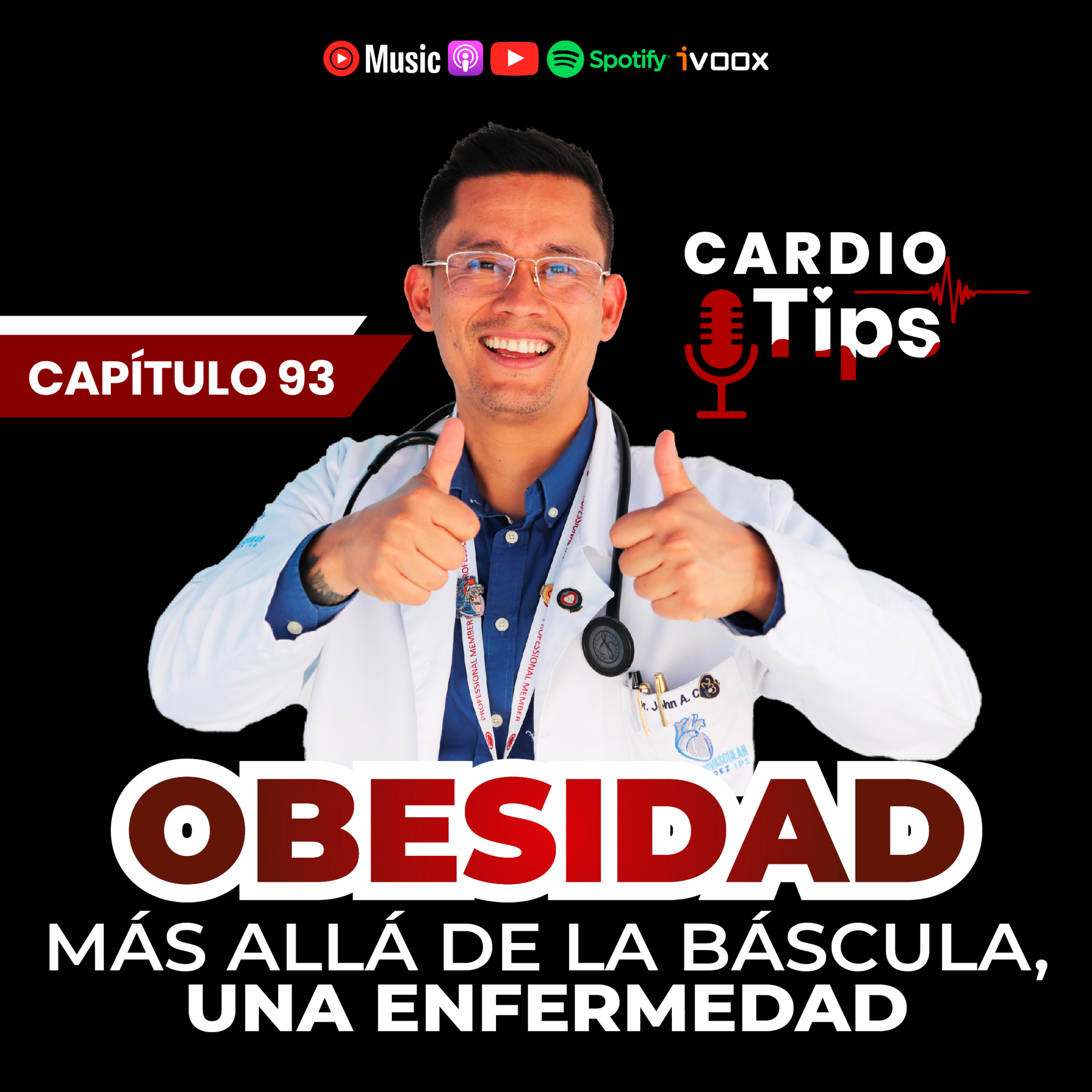 Capítulo 93 - Obesidad: màs allà de la báscula, una enfermedad episode artwork