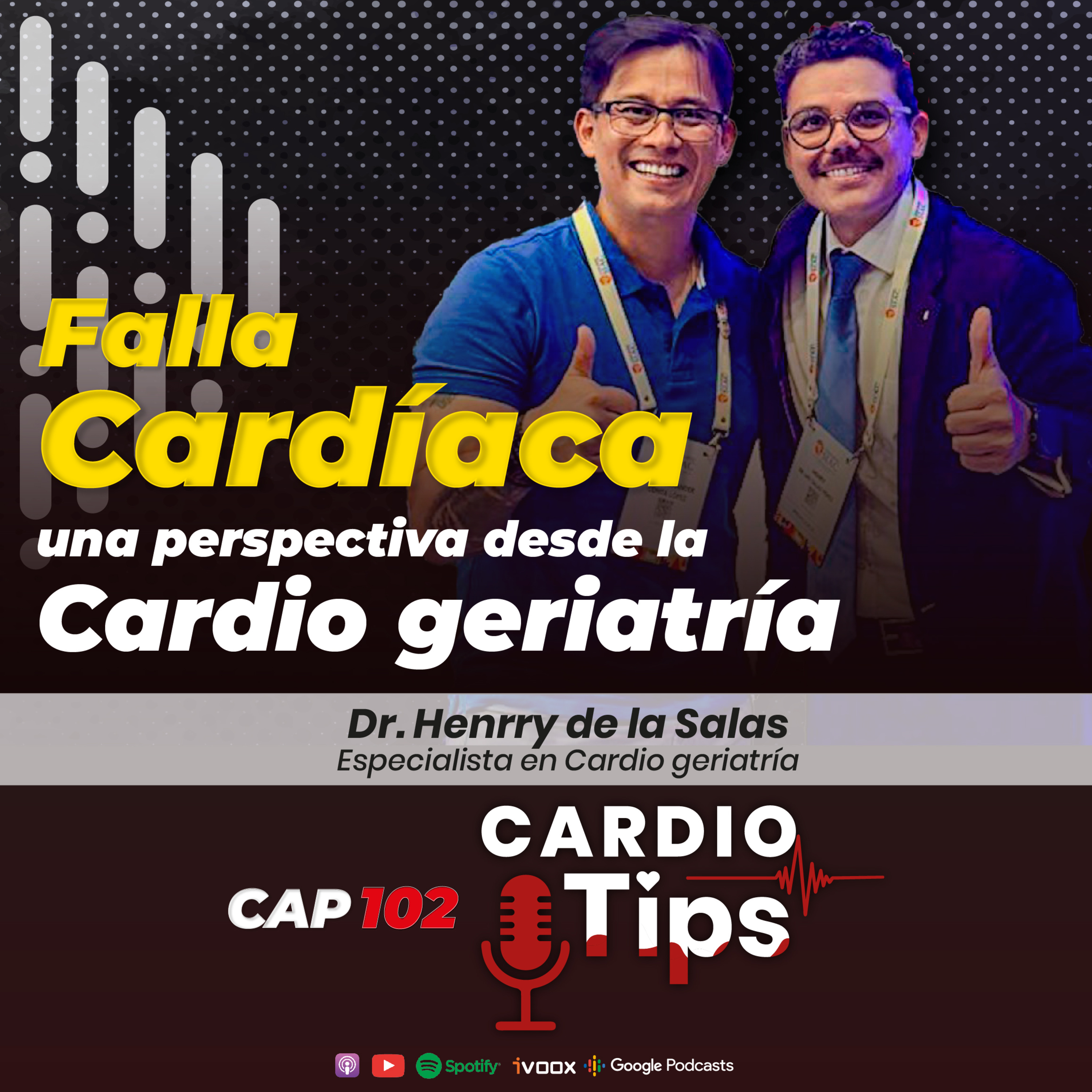 Capítulo 102 - Falla cardíaca desde la perspectiva de la cardiogeriatría (Dr. Henry de las Salas) episode artwork