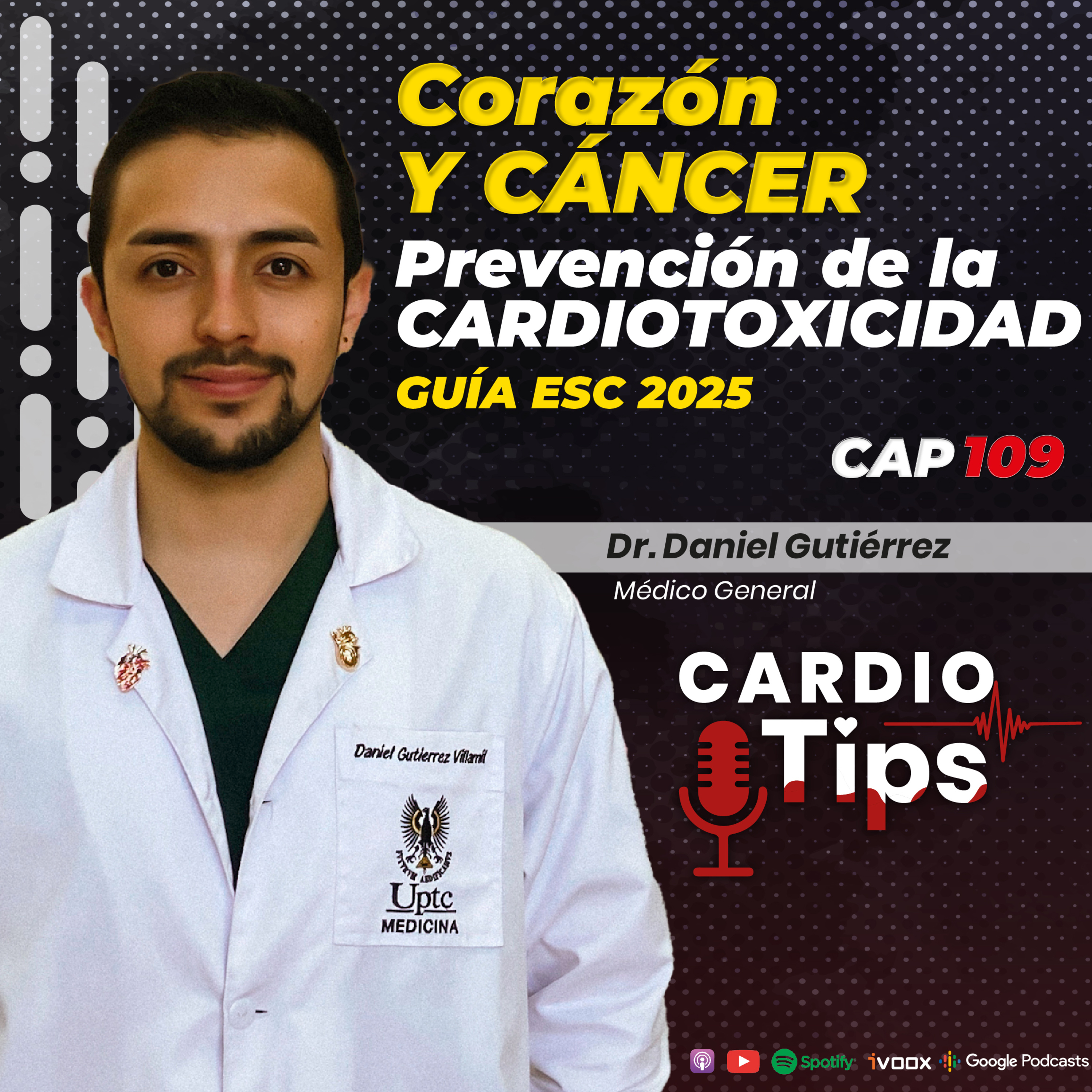 Capítulo 109 - Corazón y Cáncer: Prevención de la Cardiotoxicidad episode artwork