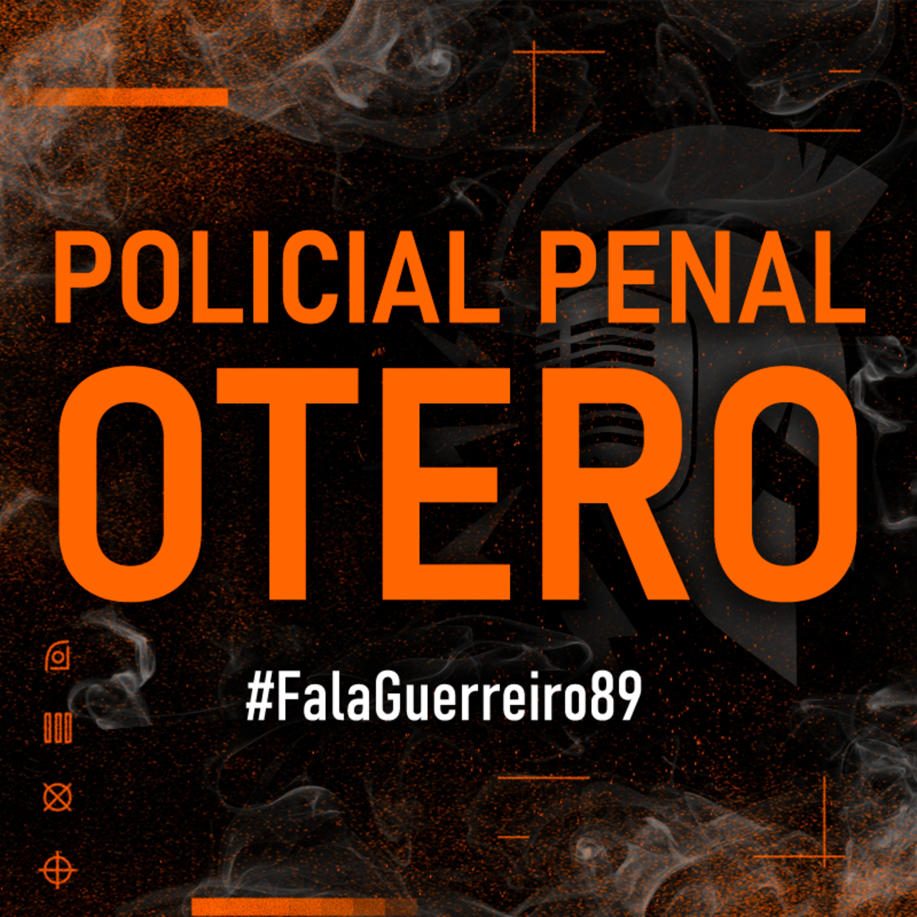 POLICIAL PENAL OTERO "OGRO" (APLICAÇÕES TÁTICAS | EX-INSTRUTOR DO BOPE) • #FalaGuerreiro89 episode artwork