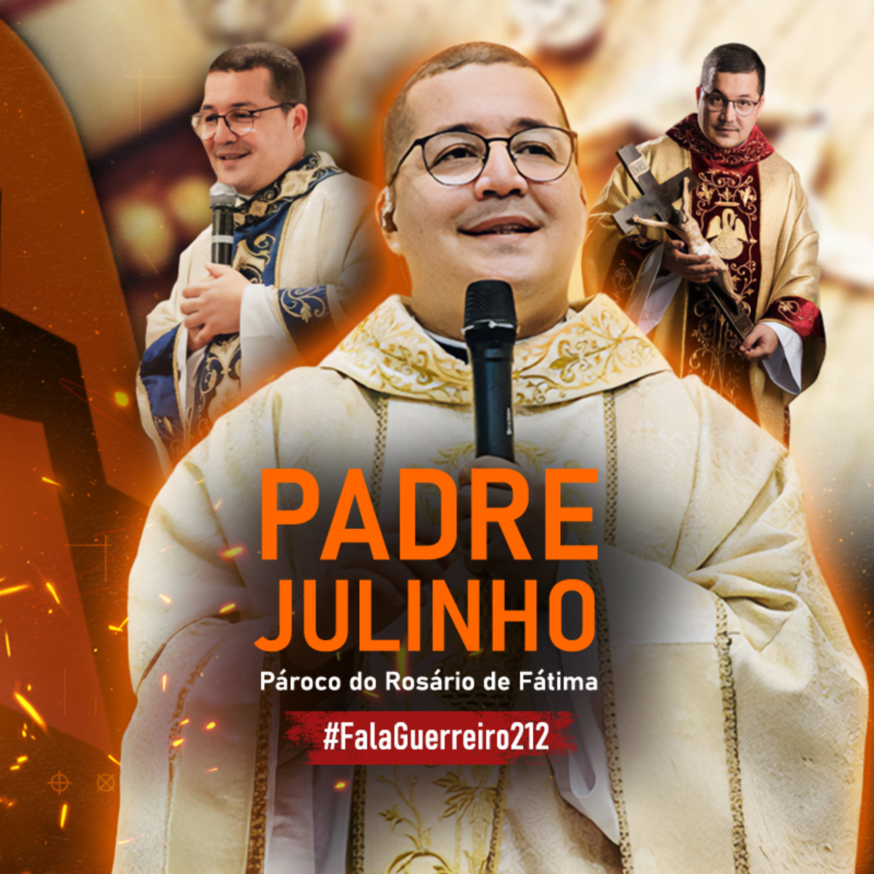 PADRE JULINHO (Pároco do Rosário de Fátima) • #FalaGuerreiro212 episode artwork