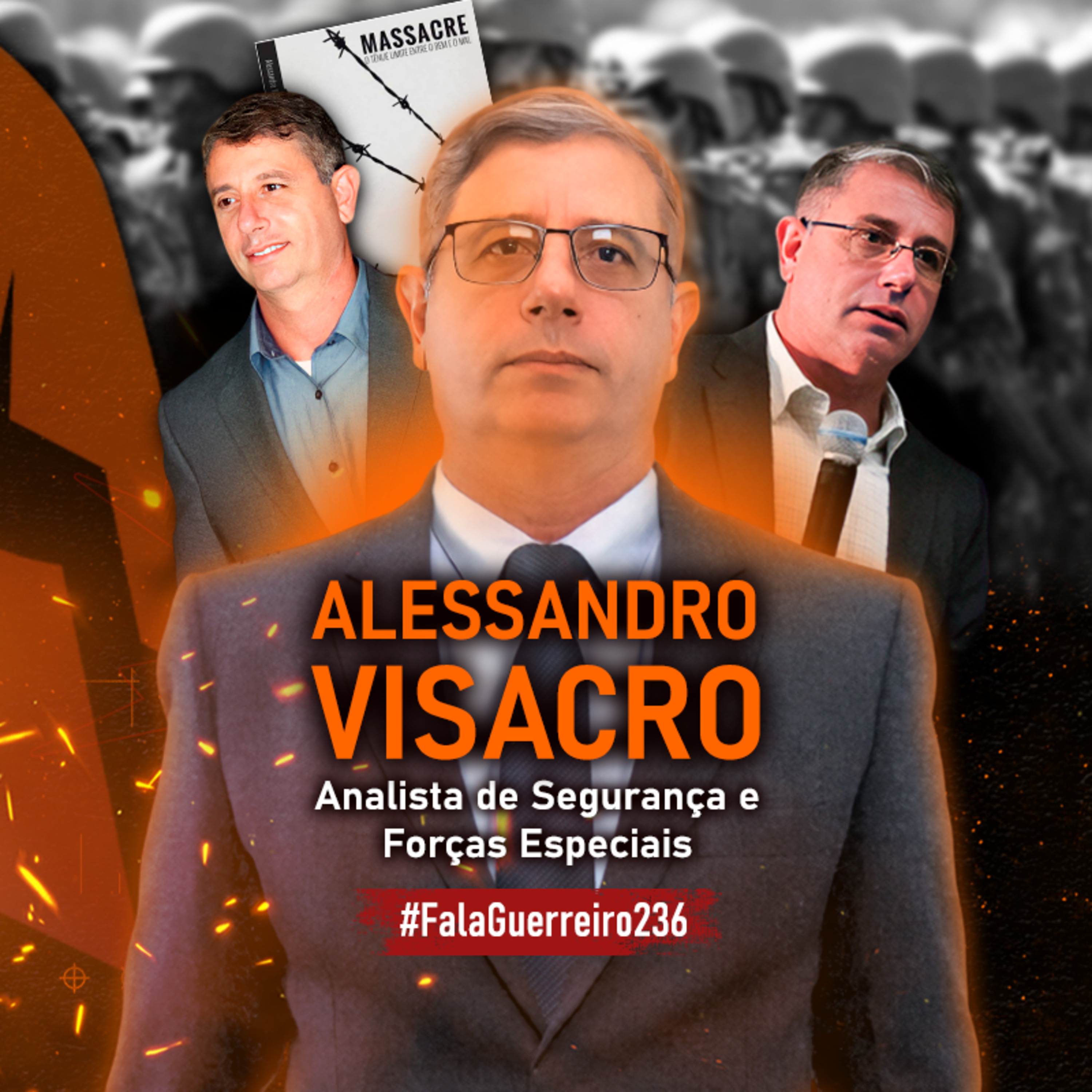 ALESSANDRO VISACRO (Analista de Segurança e Forças Especiais) • #FalaGuerreiro236 episode artwork