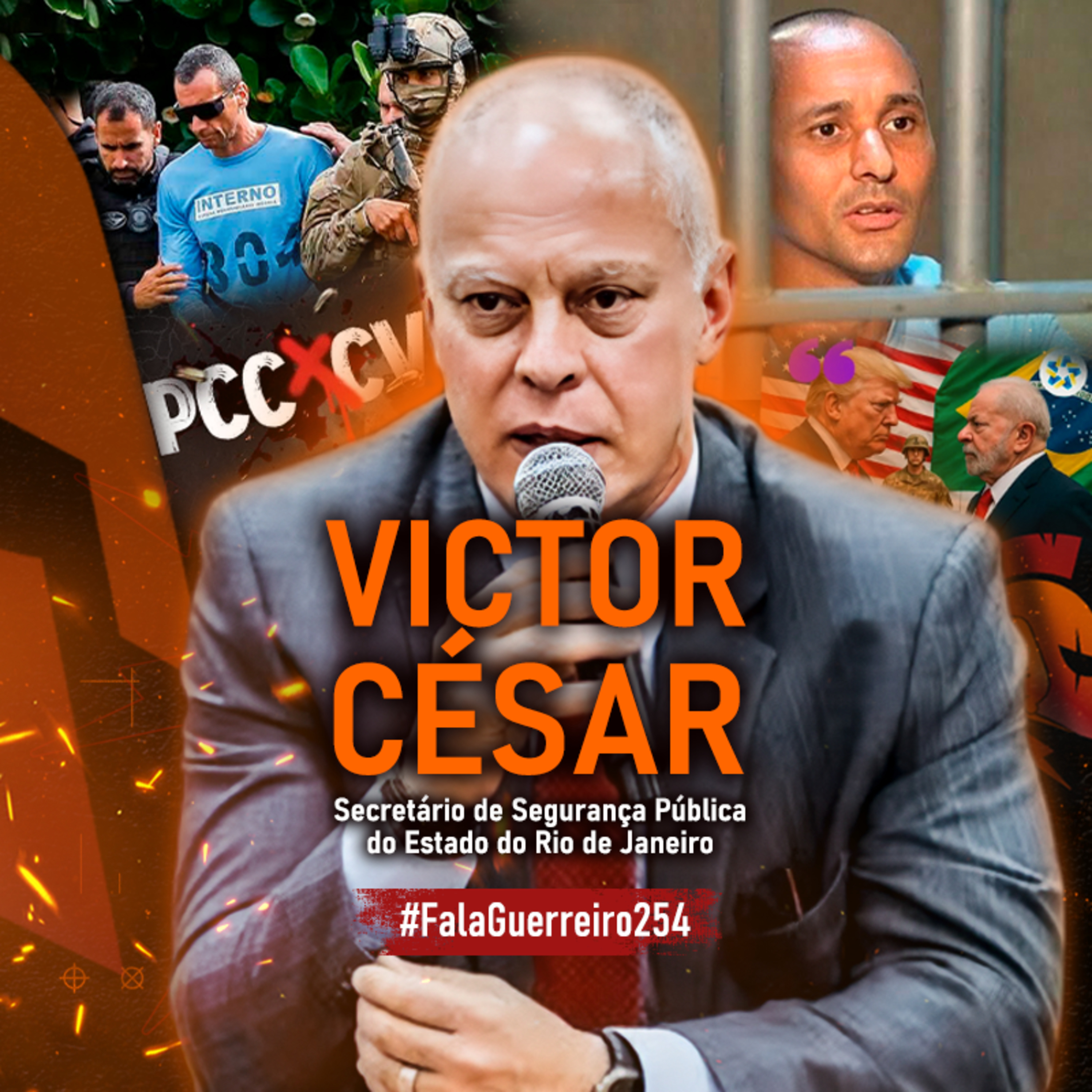 VICTOR CÉSAR - Secretário de Segurança Pública do Estado do Rio de Janeiro • #FalaGuerreiro254 episode artwork