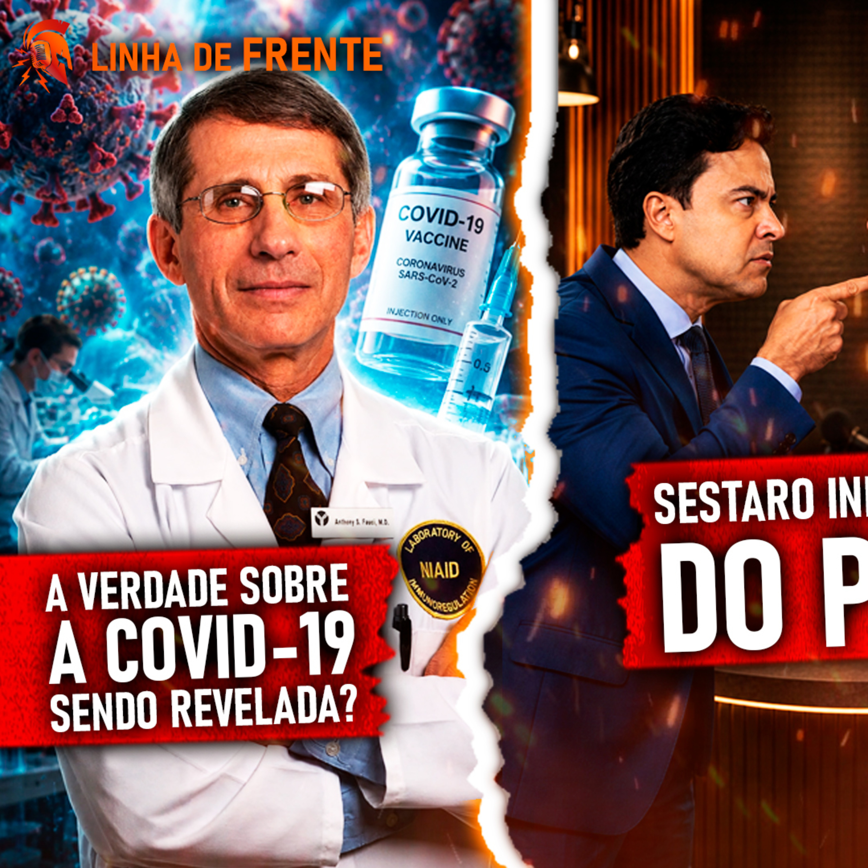 #LinhaDeFrente - A VERDADE SOBRE A COVID-19 SENDO REVELADA? | SESTARO INFILTRADO DO PT? e + assuntos