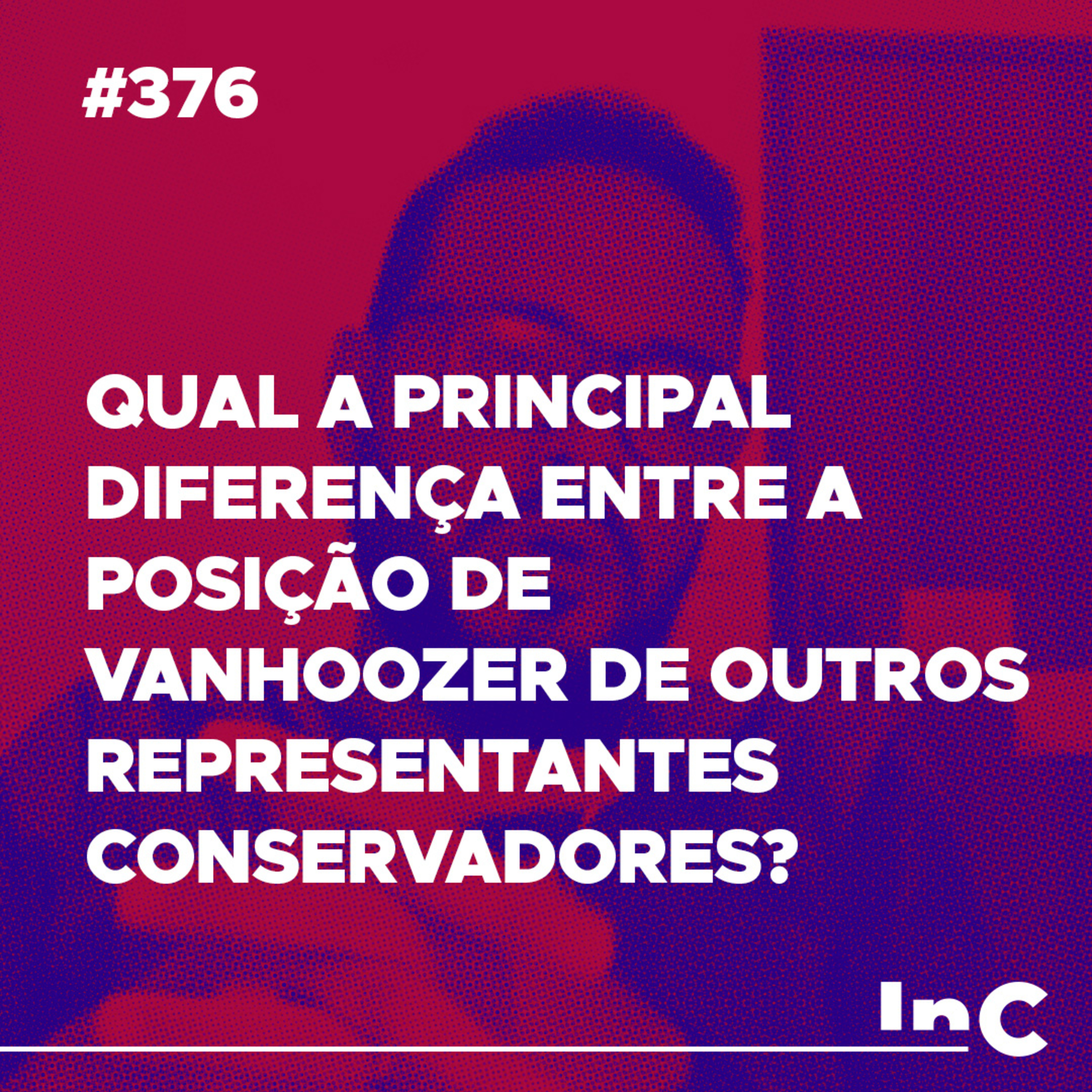 #376 - Qual a principal diferença entre a posição de Vanhoozer de outros representantes conservadores? episode artwork
