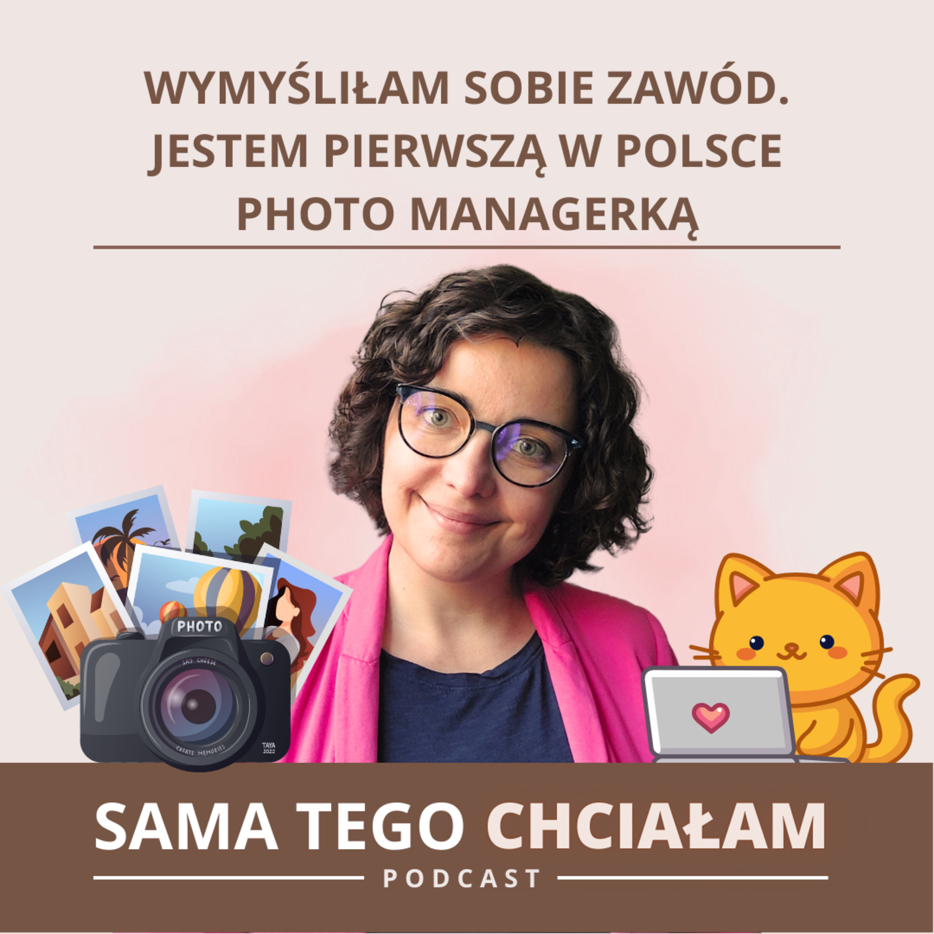 Wymyśliłam sobie zawód - Weronika Gasperczyk episode artwork