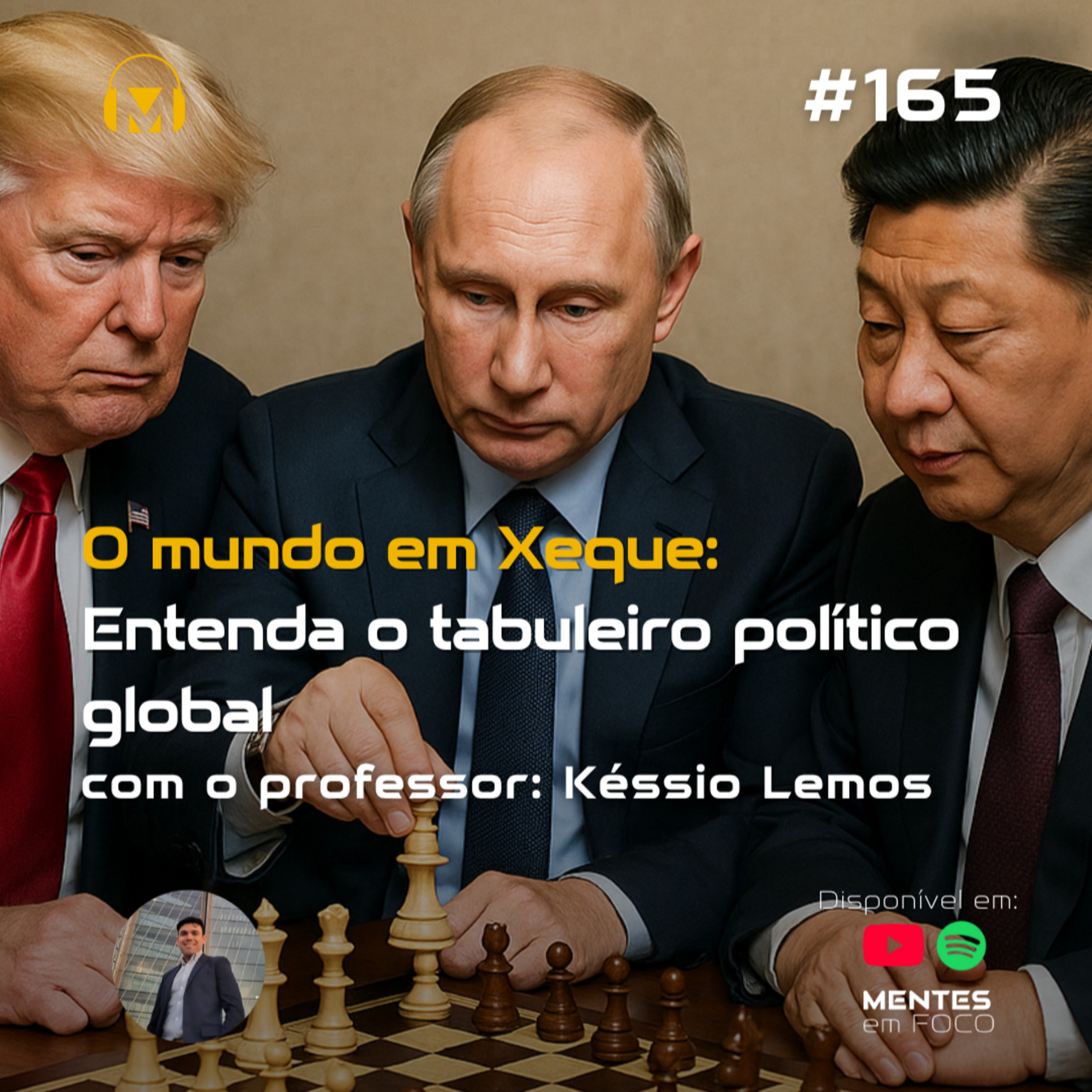 O mundo em Xeque: Entenda o tabuleiro político global (com o professor Késsio Lemos) episode artwork