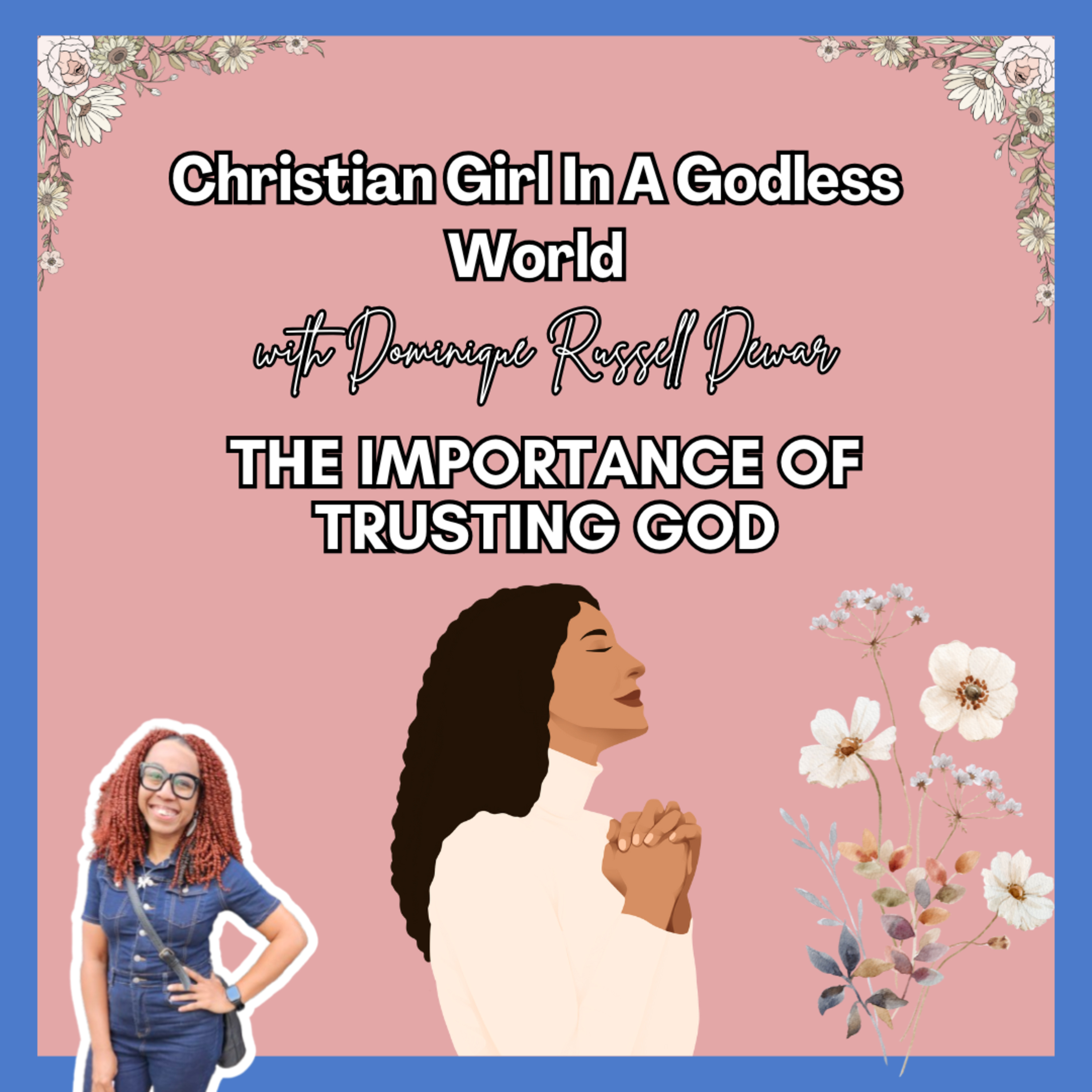 Christian Girl In A Godless World