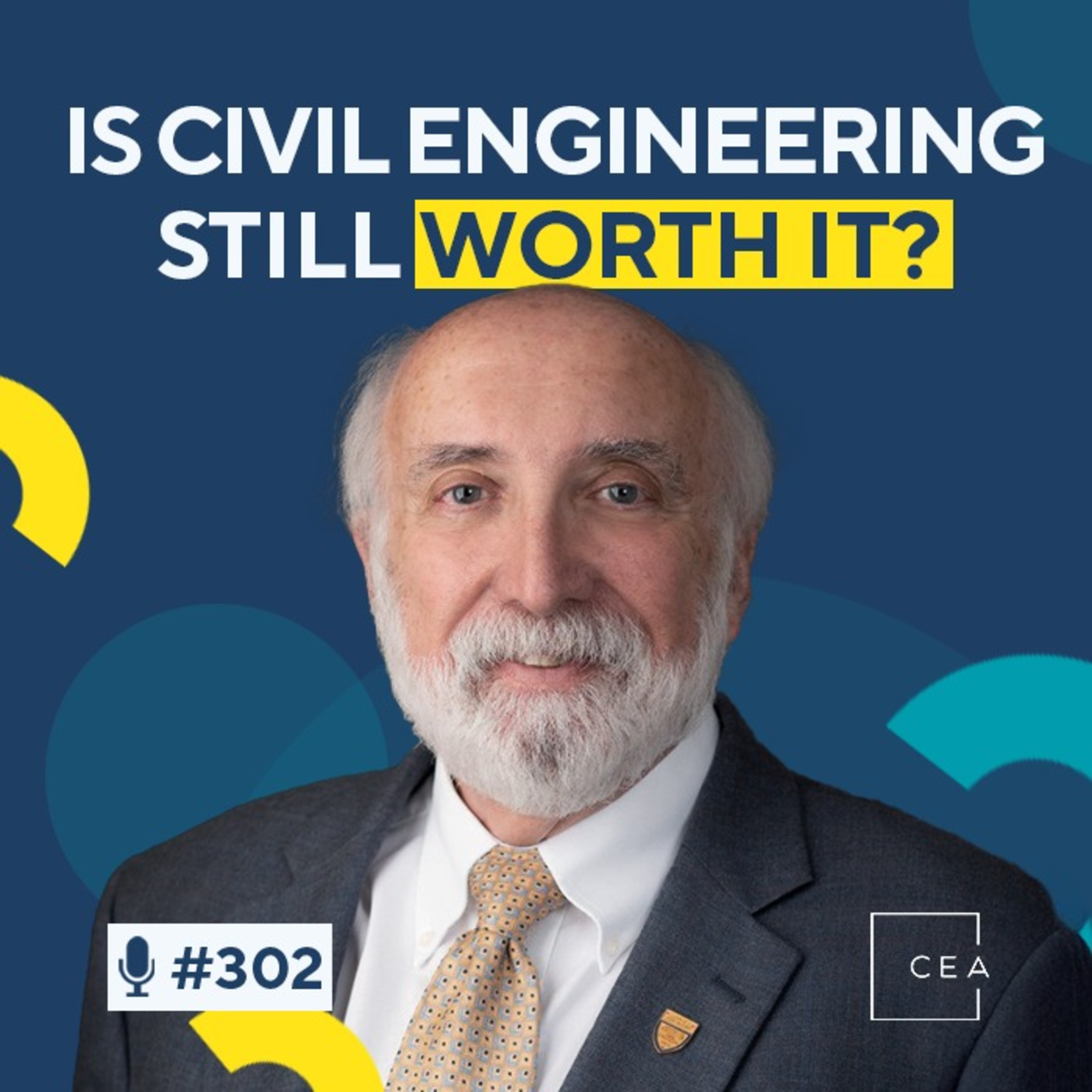 2022 ASCE President Dennis Truax on the Past, Present, and Future of Civil Engineering