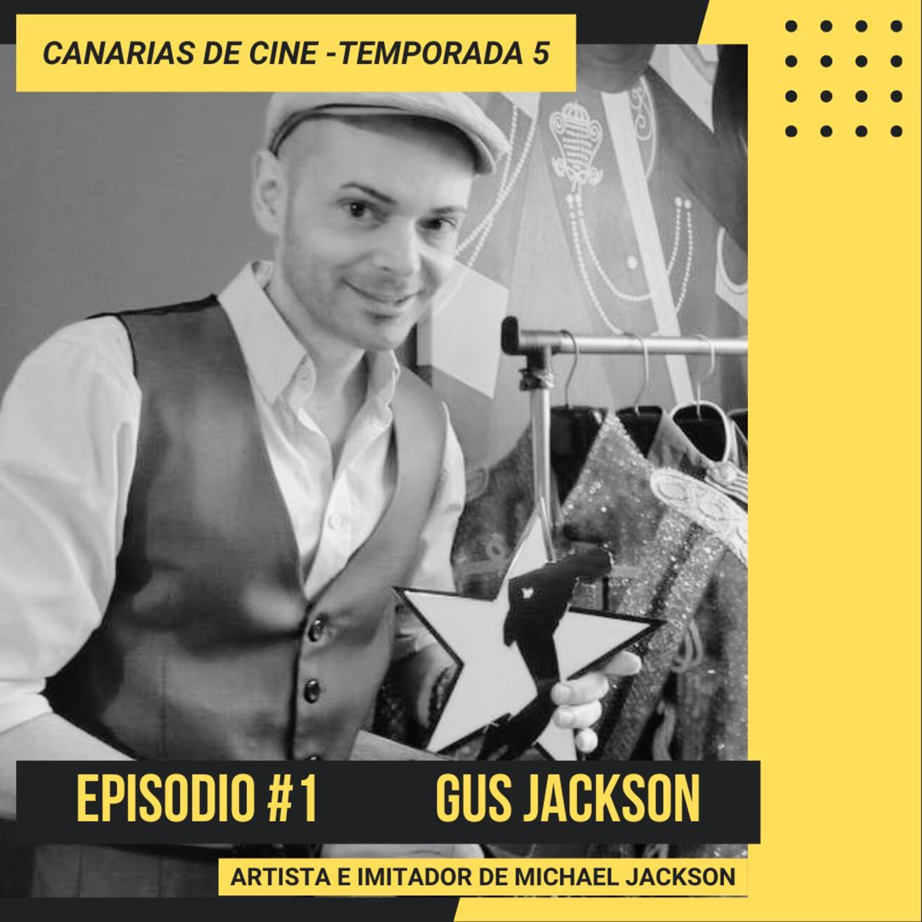 GUS JACKSON ( Actor, bailarín y doble profesional de Michael Jackson ) EPISODIO #1 episode artwork