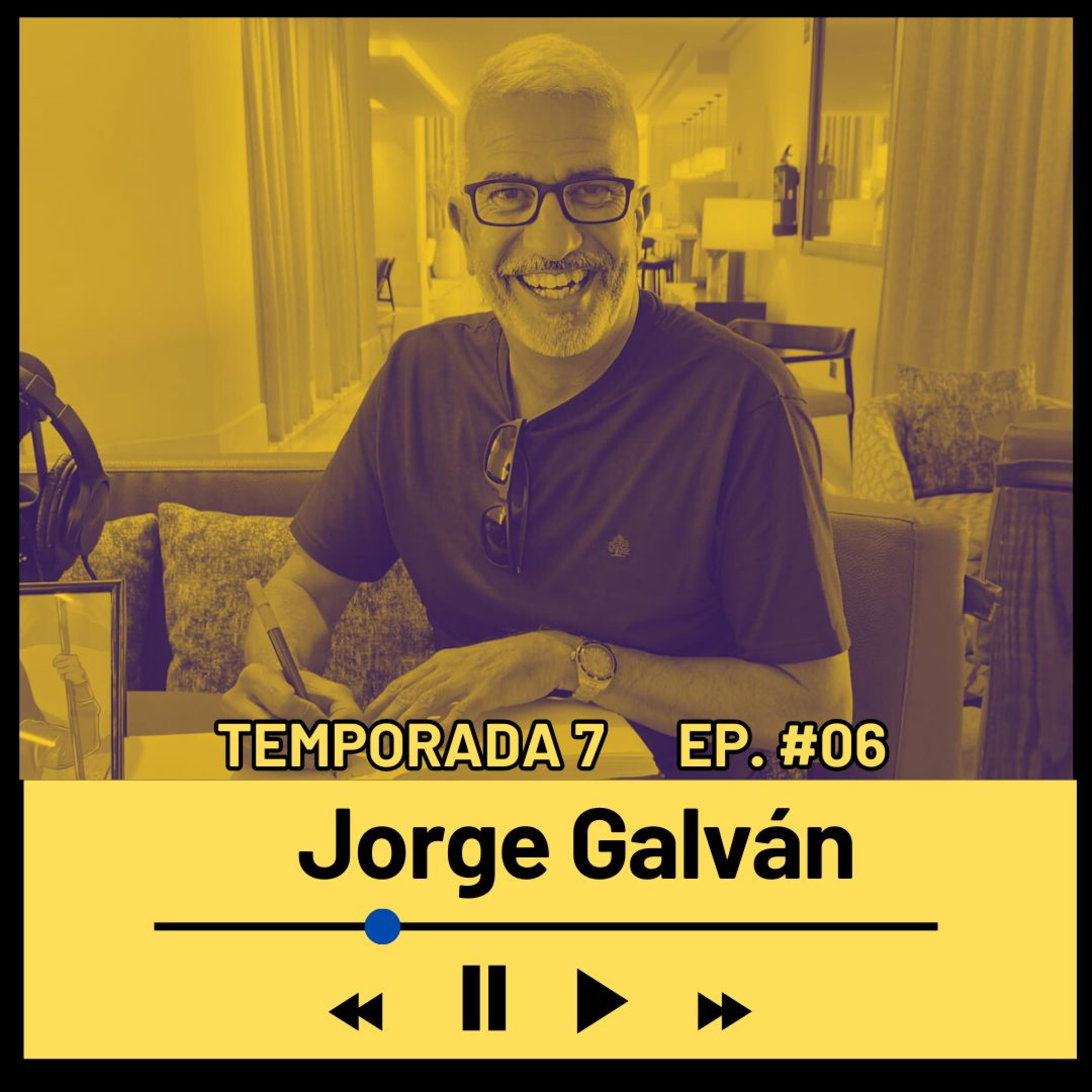 JORGE GALVÁN (Humorista y guionista) Temporada 7 Episodio #06 episode artwork