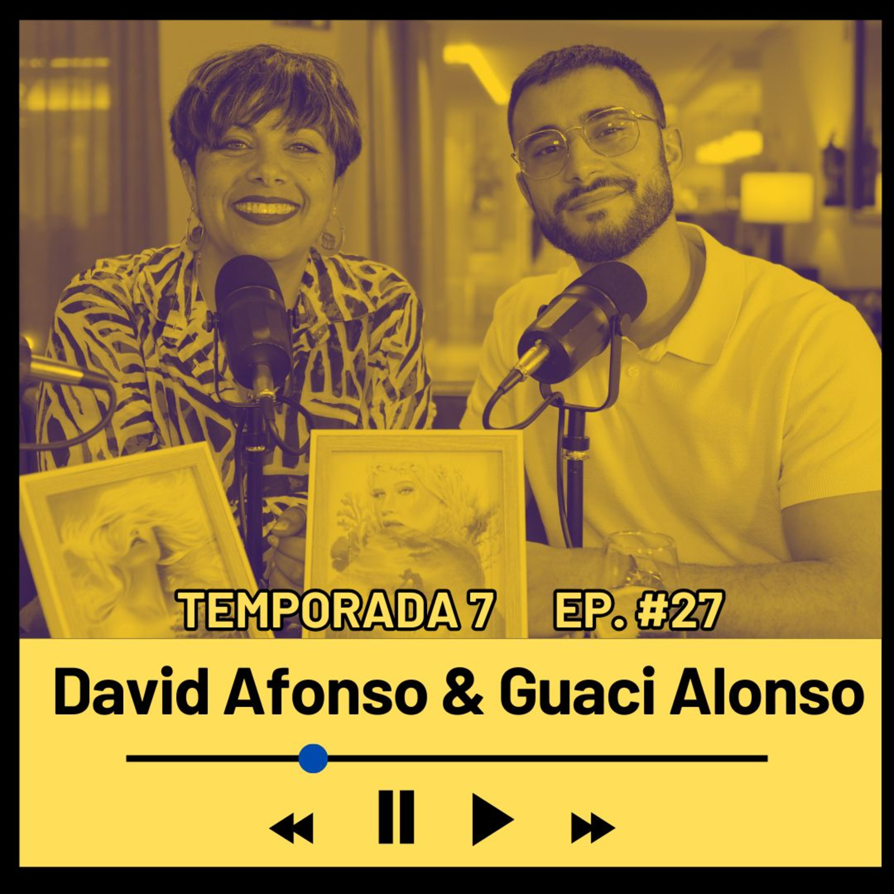 DAVID AFONSO (Cantante) y GUACI ALONSO (Gestora cultural) Temporada 7 Episodio 27 episode artwork