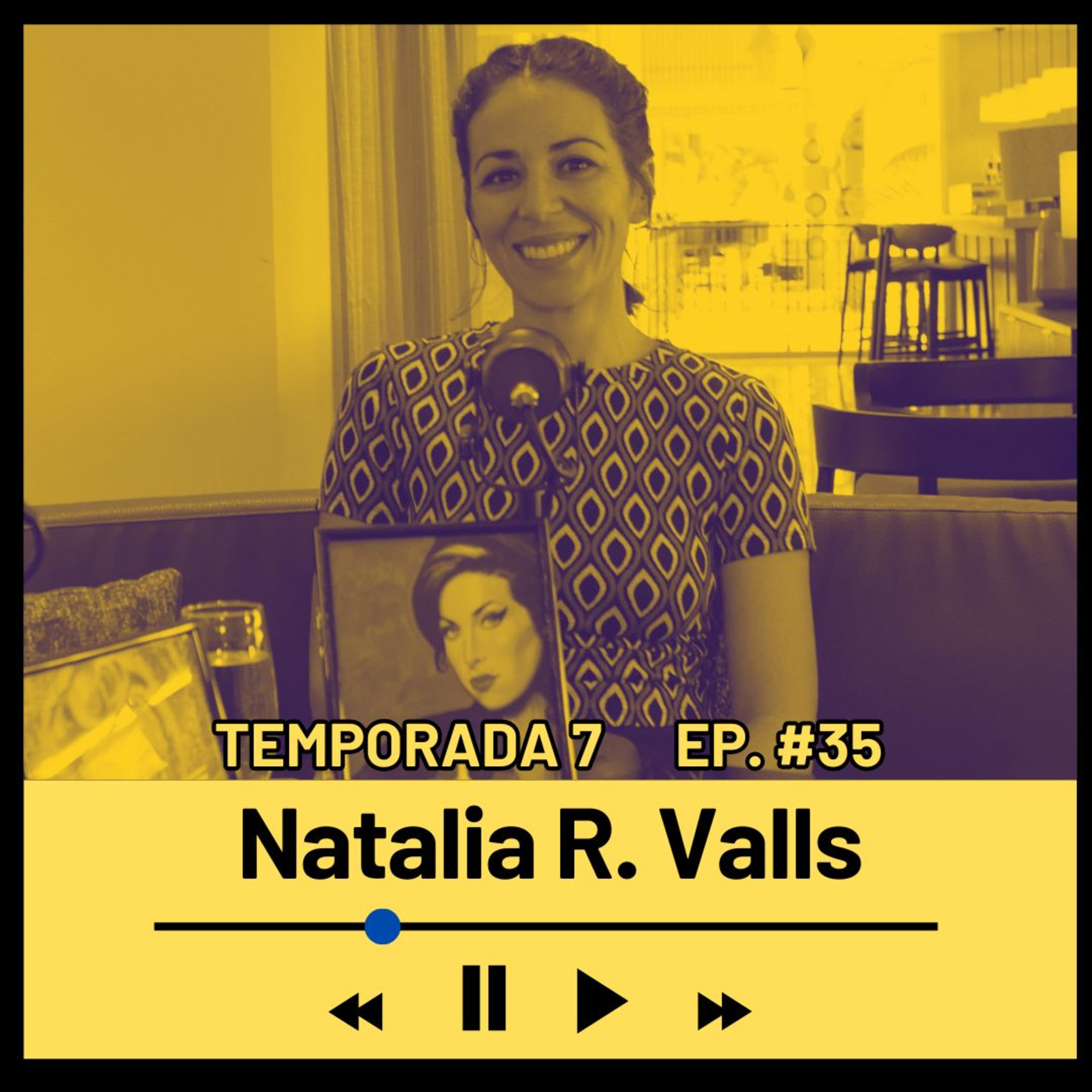 NATALIA R. VALLS (Docente, ambientóloga y comunicadora) Temporada 7 Episodio 35 episode artwork