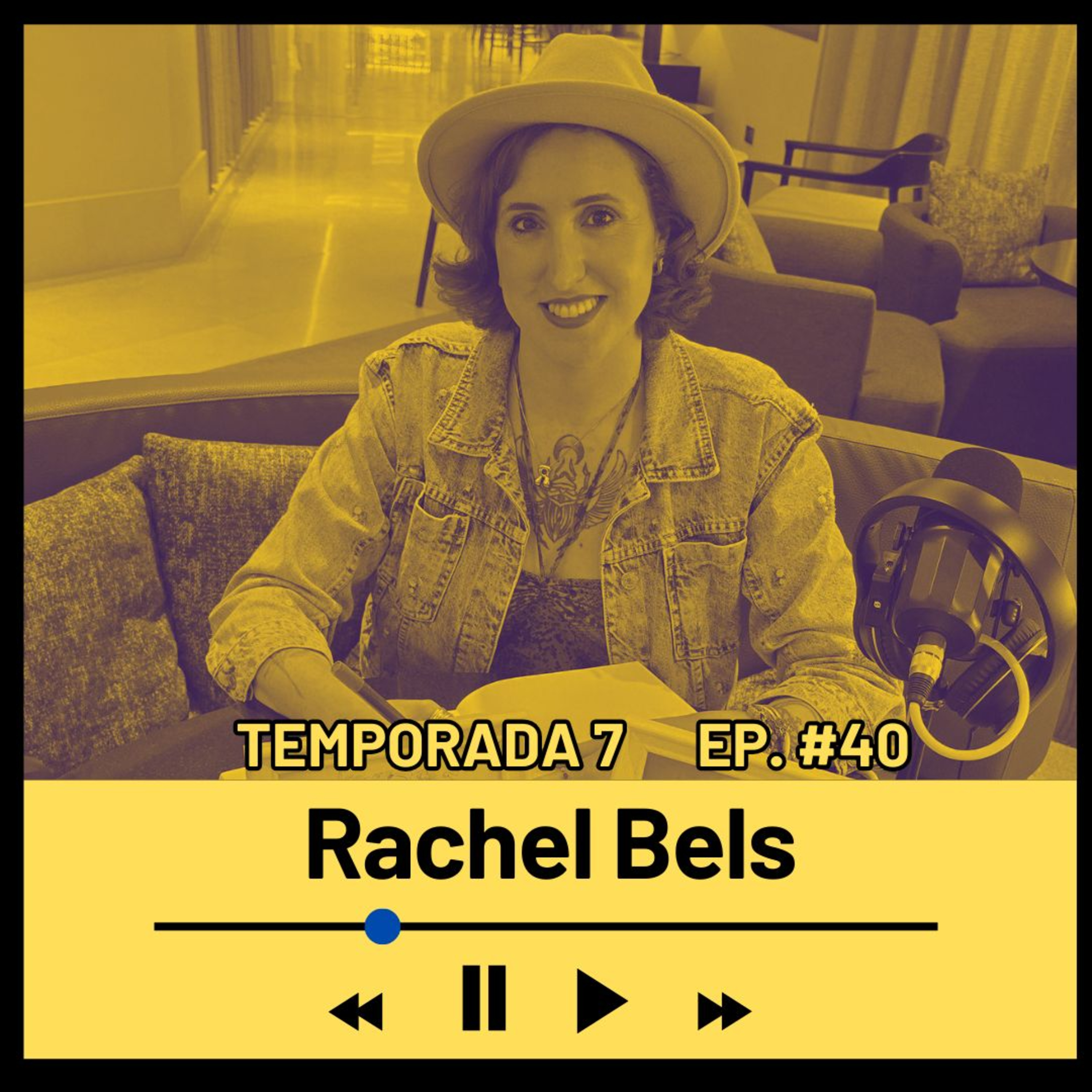 RACHEL BELS (Escritora) Temporada 7 Episodio 40 episode artwork