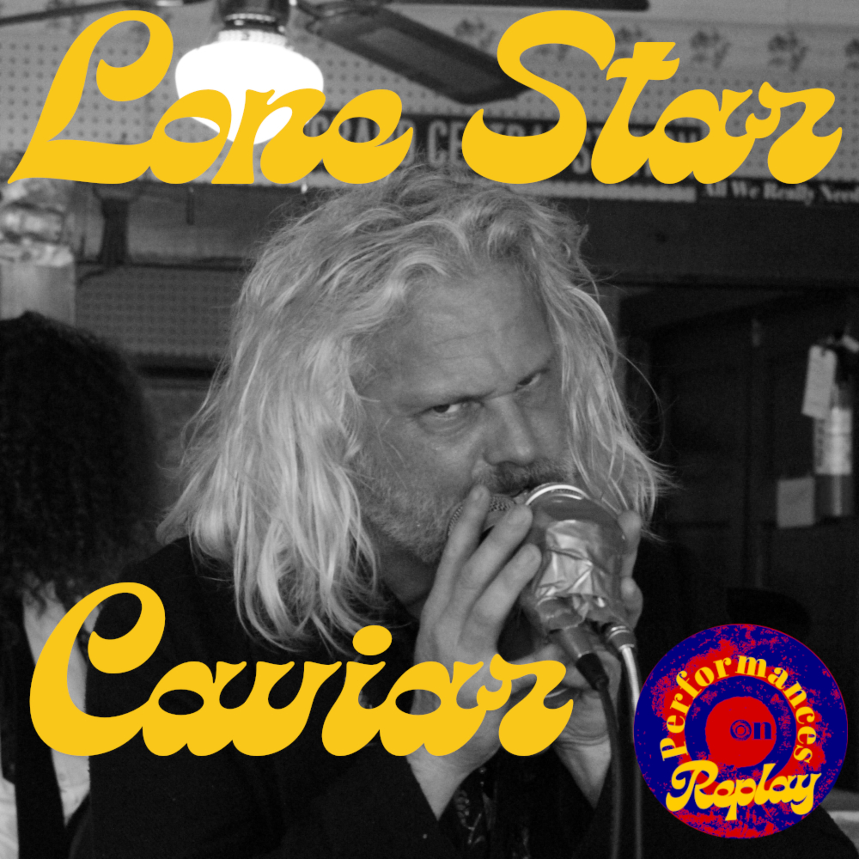 Lone Star Caviar (Performances on Replay) episode artwork