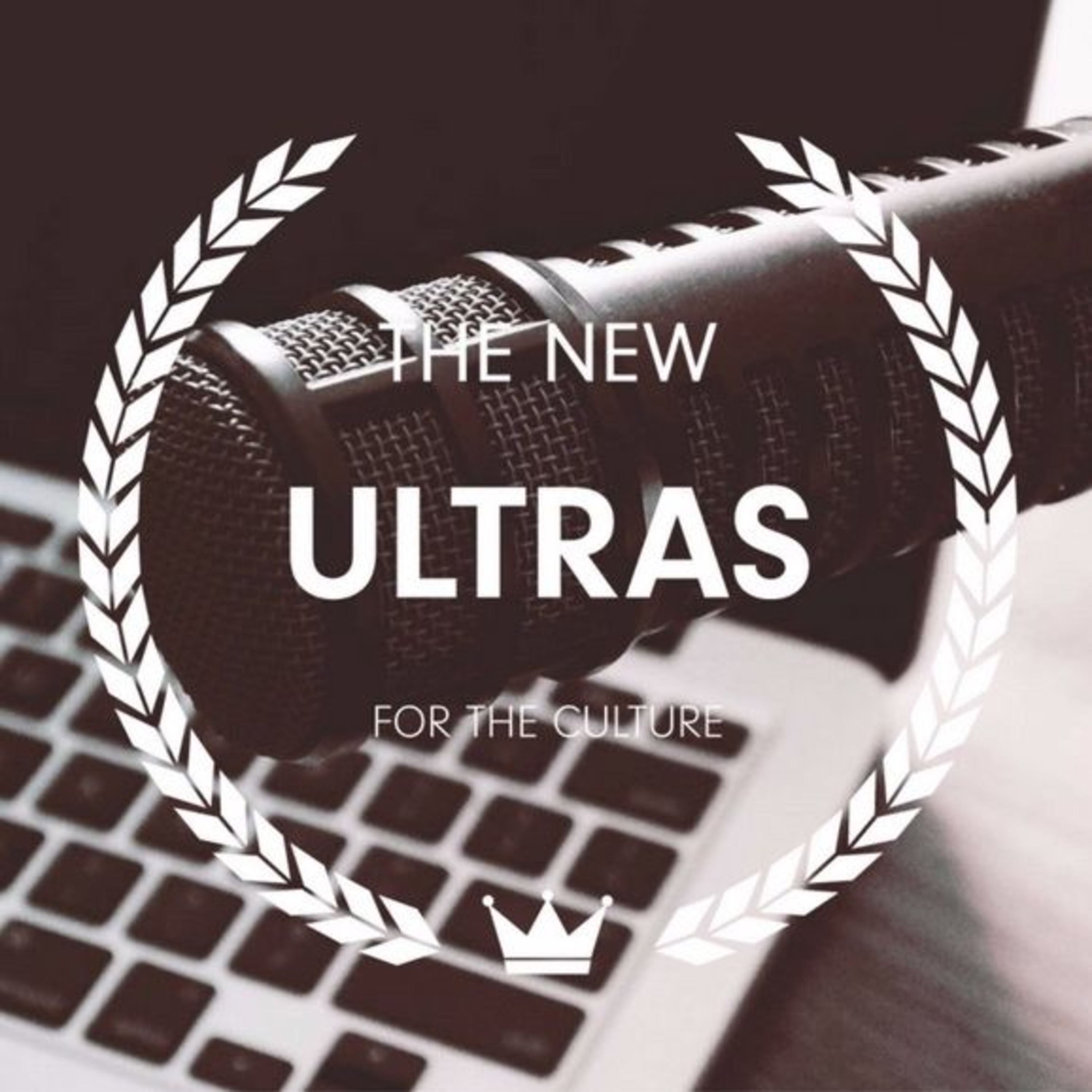 The New Ultras Podcast EP.14: Fancast Part 1