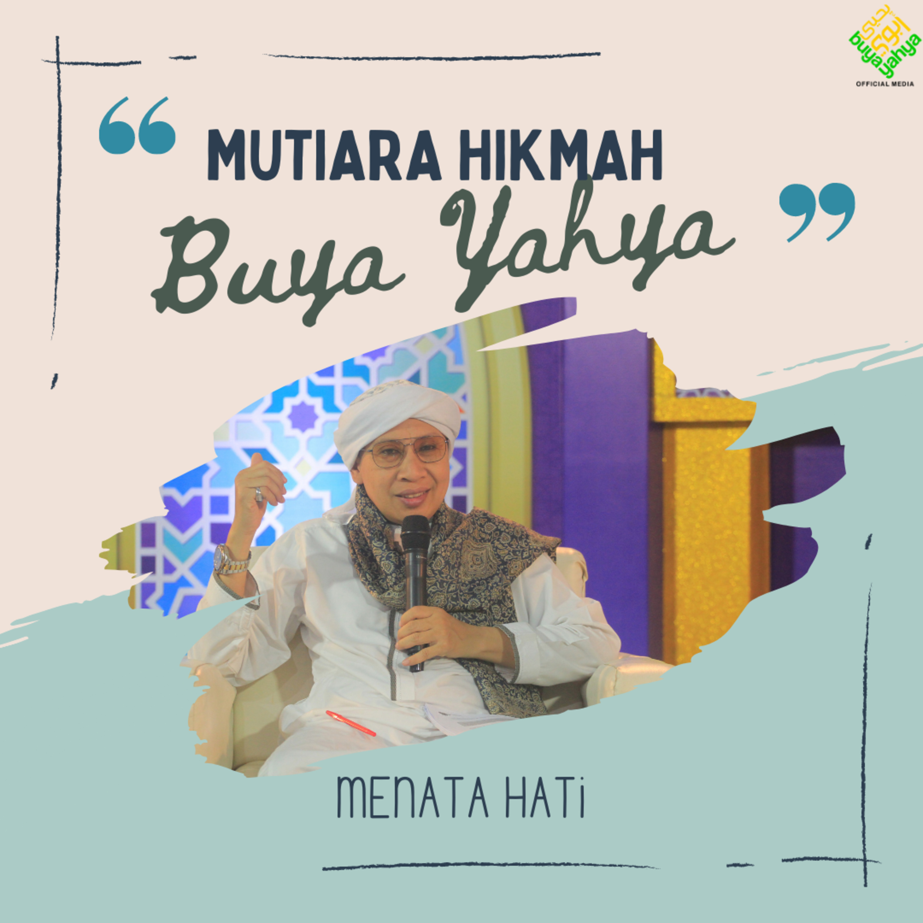 Menata Hati | Mutiara Himah Buya Yahya ke-1  episode artwork