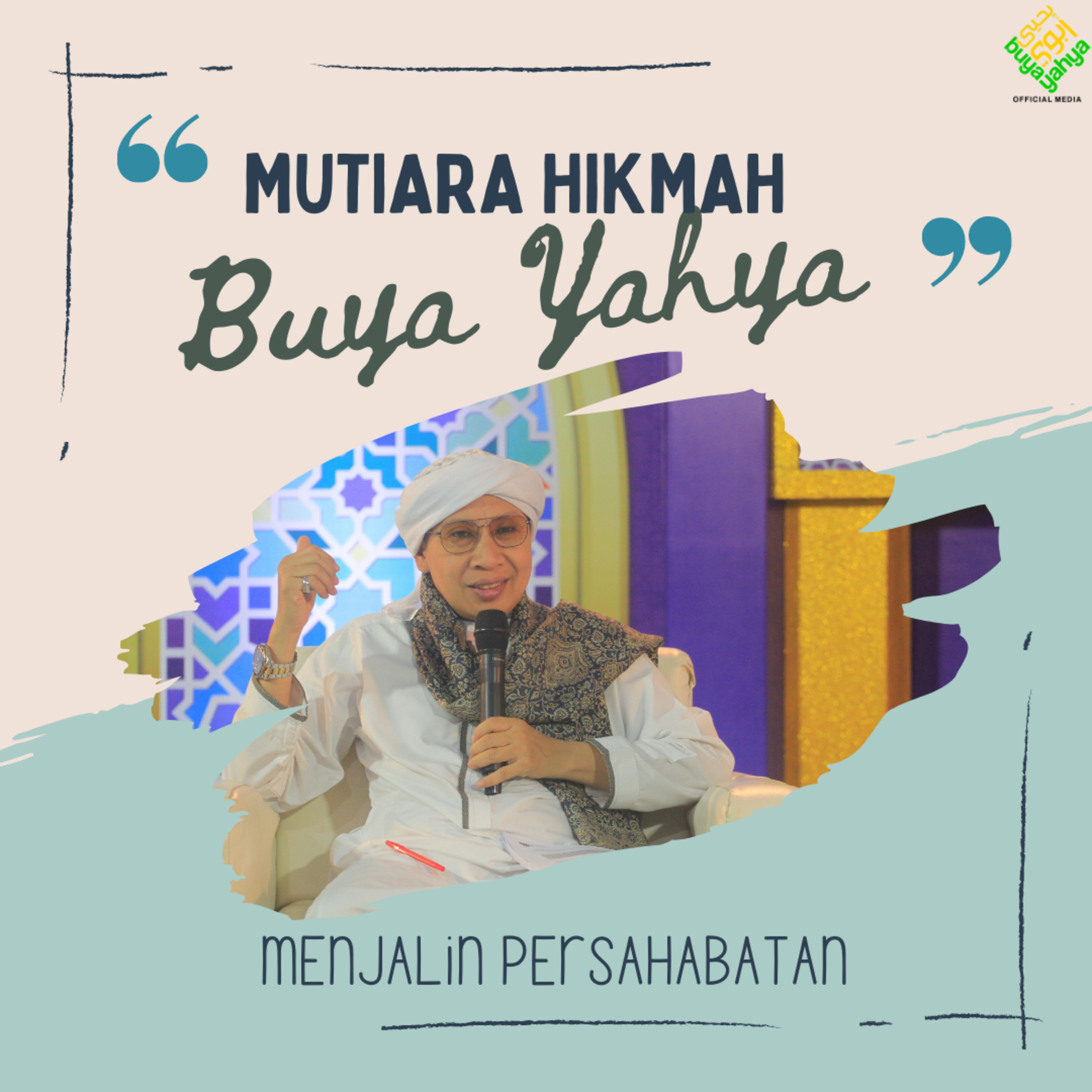Menjalin Persahabatan | Mutiara Hikmah Buya Yahya ke 2 episode artwork