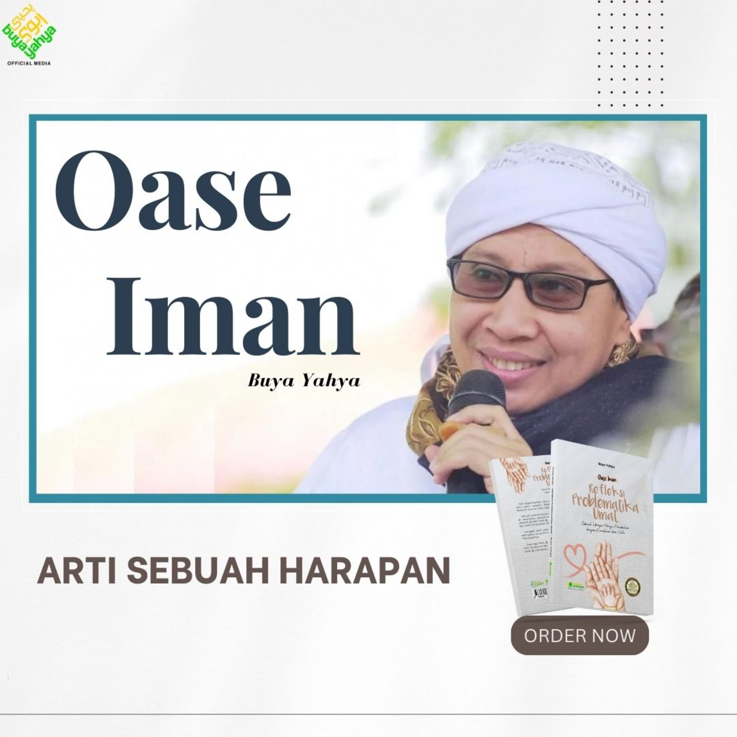Arti Sebuah Harapan | Oase Iman | Buya Yahya episode artwork