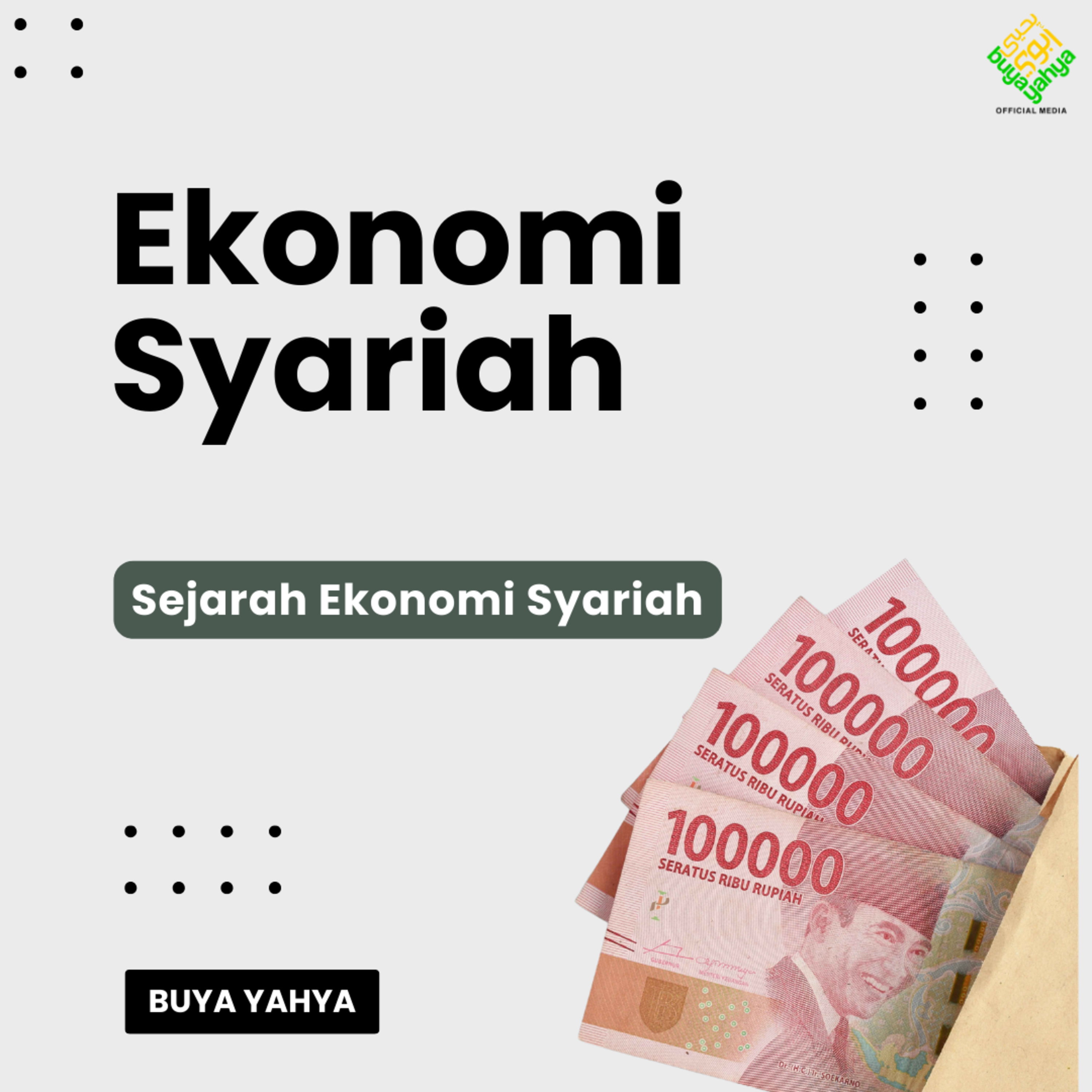 Sejarah Ekonomi Syariah | Ekonomi Syariah | Buya Yahya episode artwork