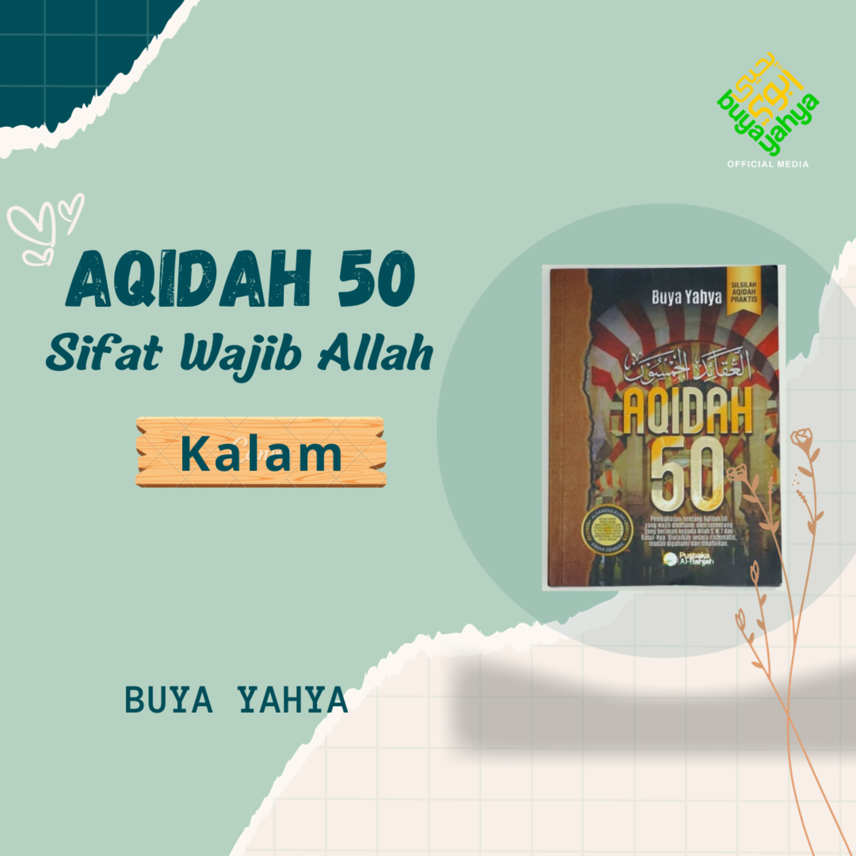 Kalam | Sifat Wajib Allah | Aqidah 50 | Buya Yahya episode artwork