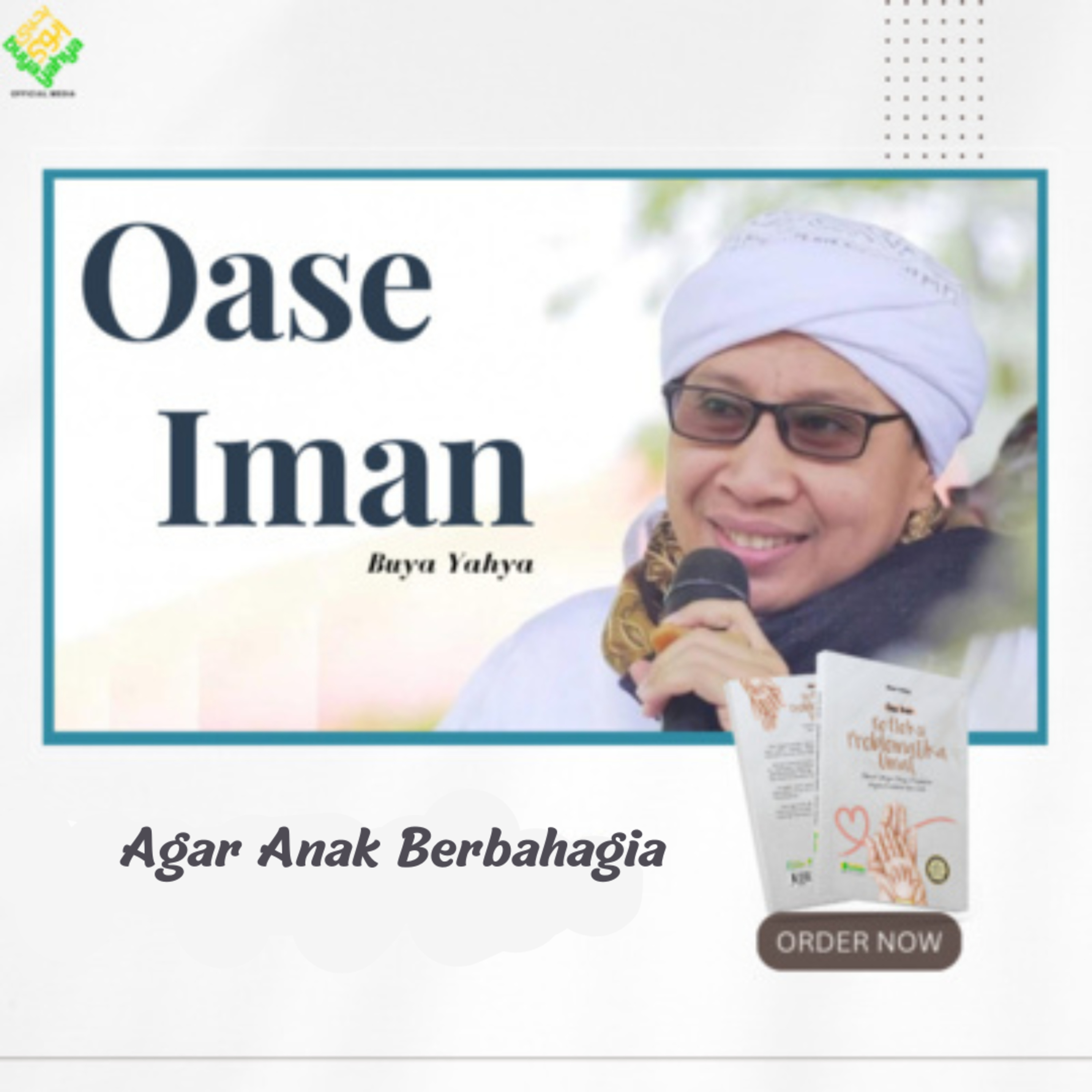 Agar Anak Berbahagia | Oase Iman | Buya Yahya episode artwork
