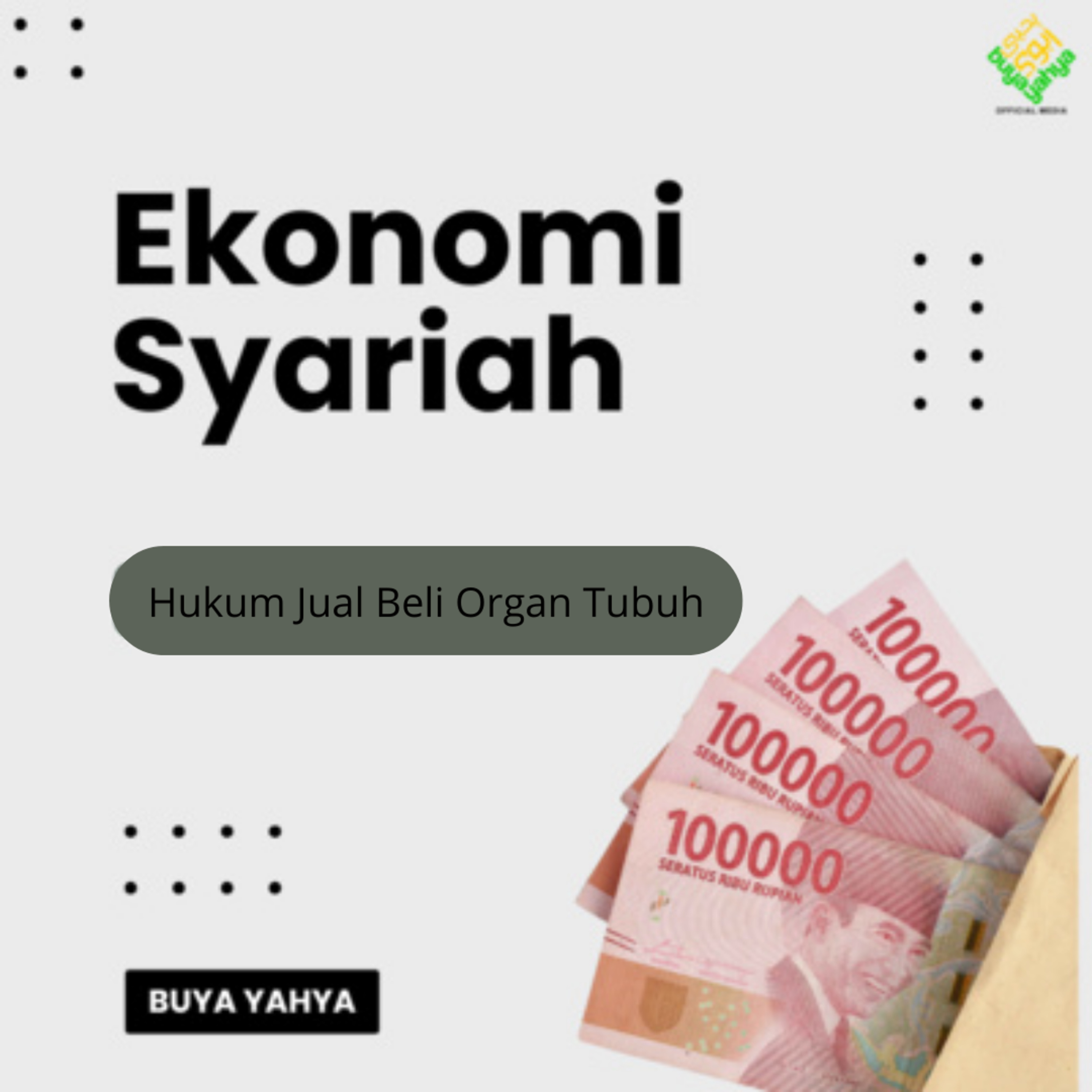 Jual Beli Anggota tubuh | Ekonomi Syariah | Buya Yahya episode artwork