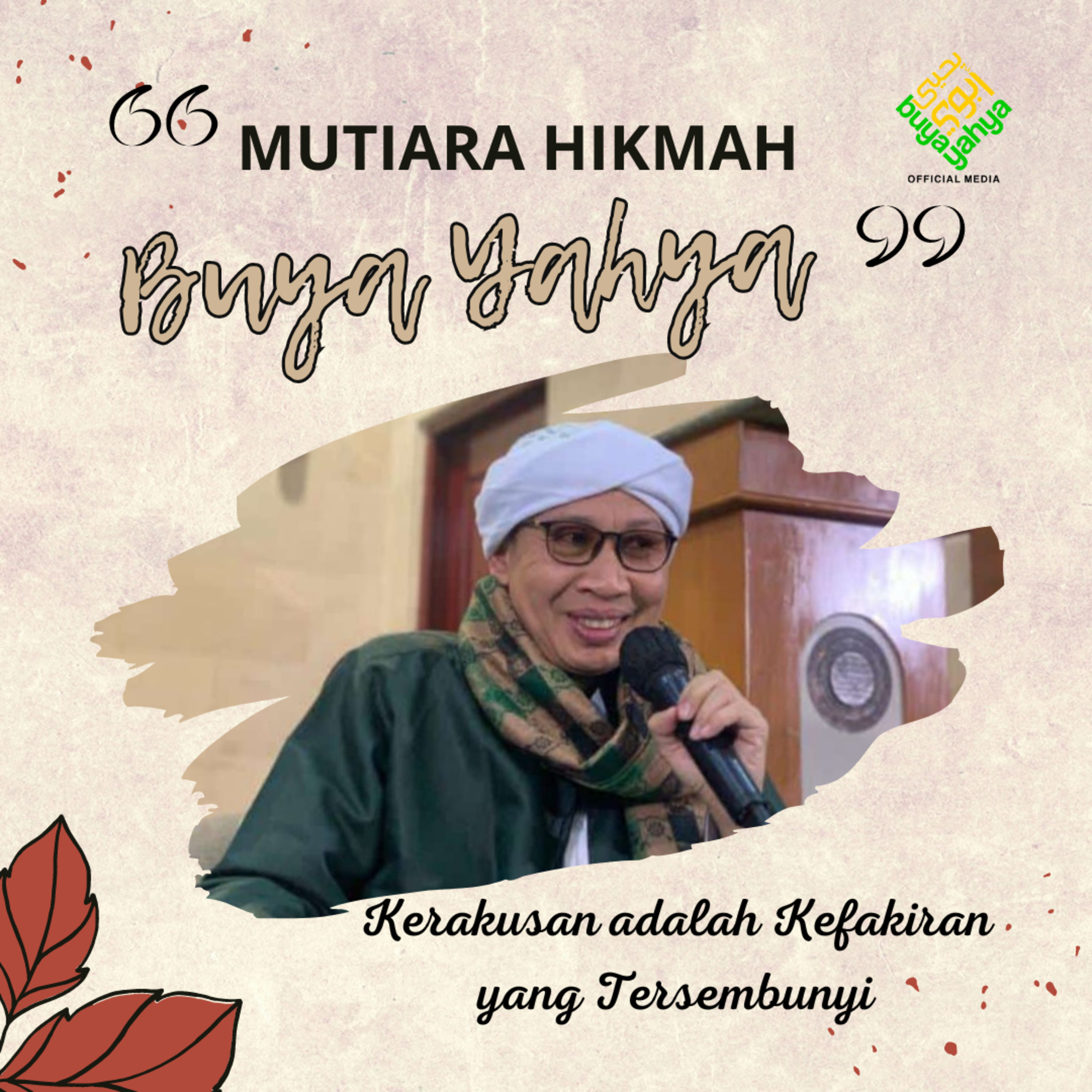 Kerakusan Adalah Kefakiran Yang Tersembunyi | Mutiara Hikmah Buya Yahya Ke - 24 episode artwork