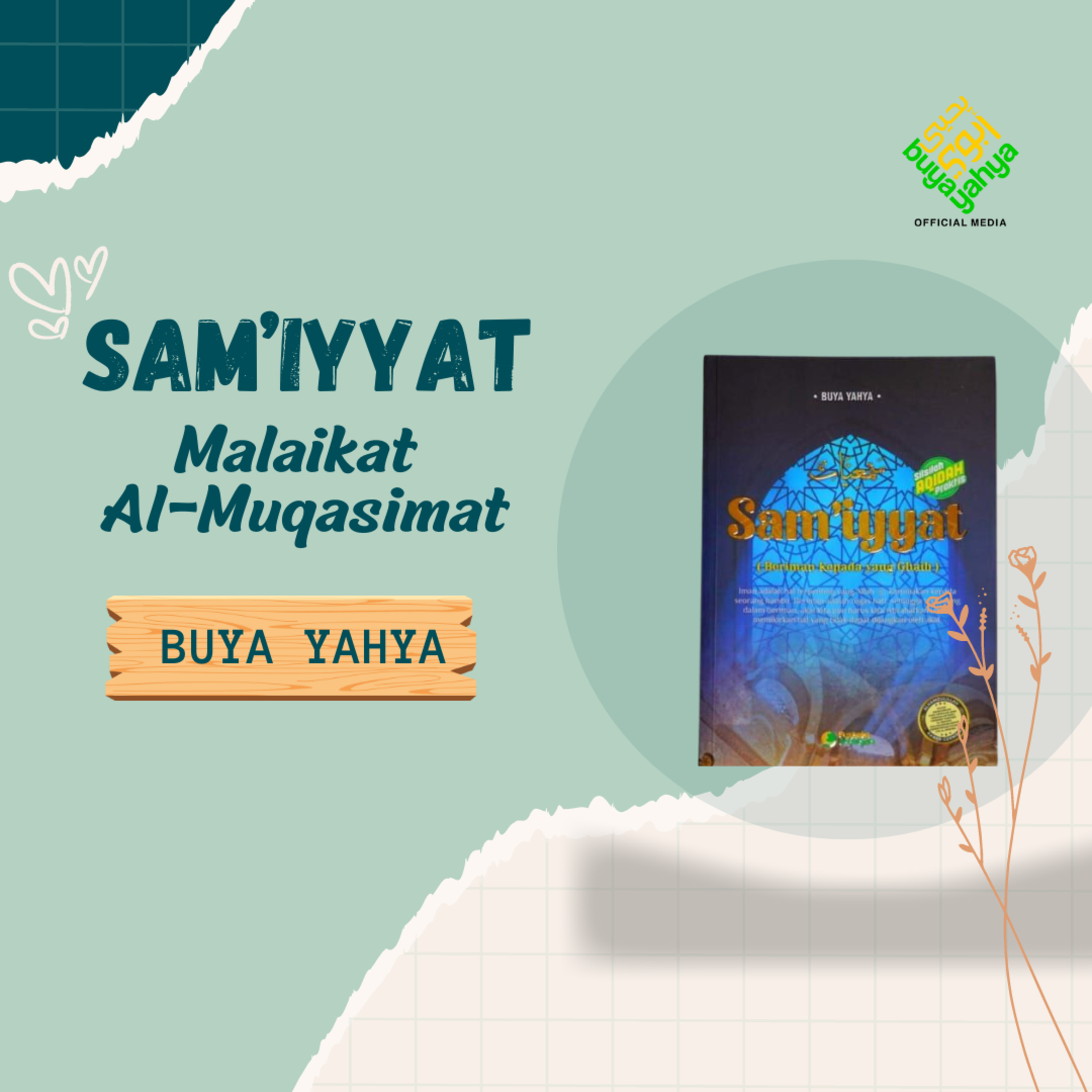 Malaikat Al-Muqasimat | Sam'iyyat | Buya Yahya episode artwork