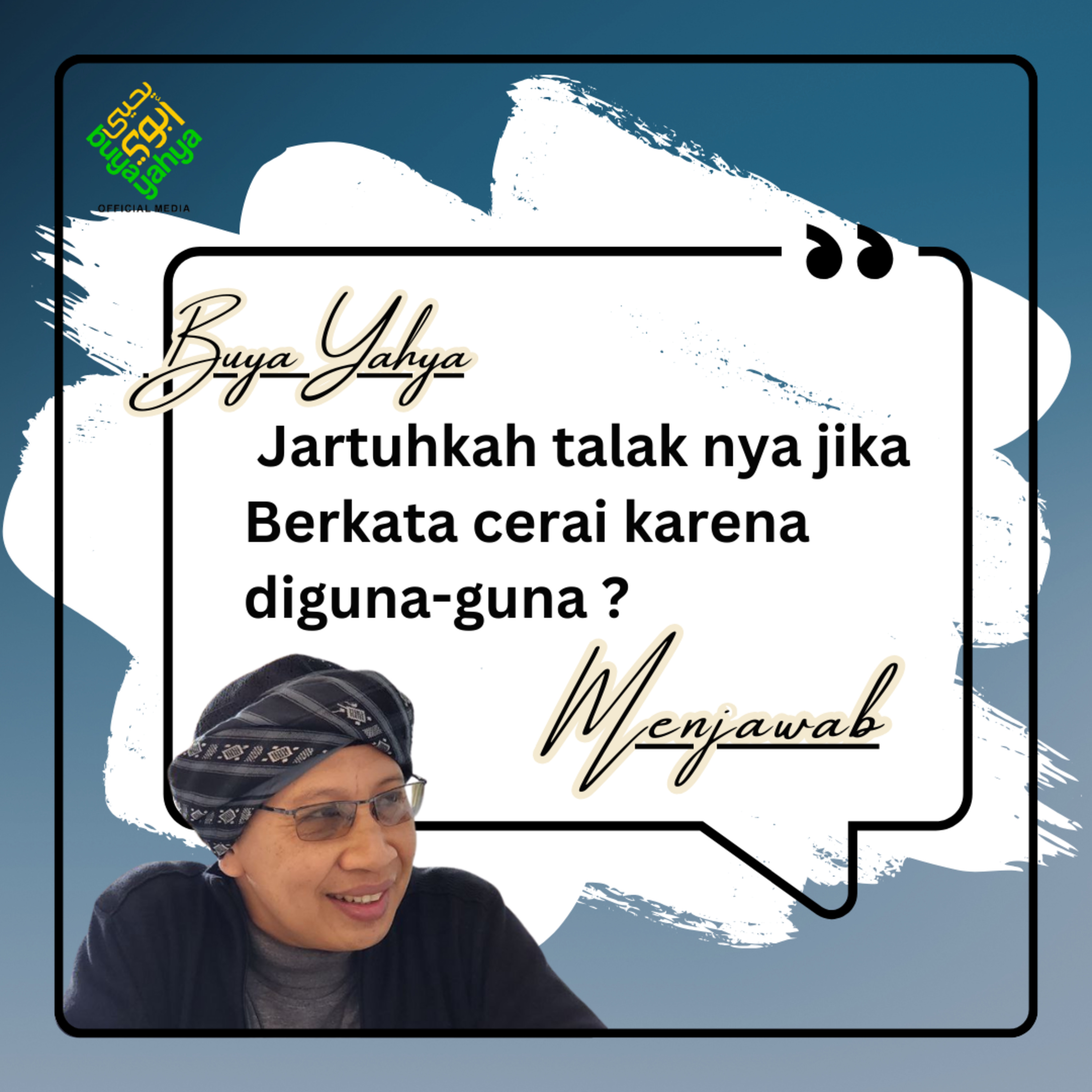 Jatuhkah talak nya jika berkata cerai karena di guna-guna ? - Buya Yahya Menjawab episode artwork
