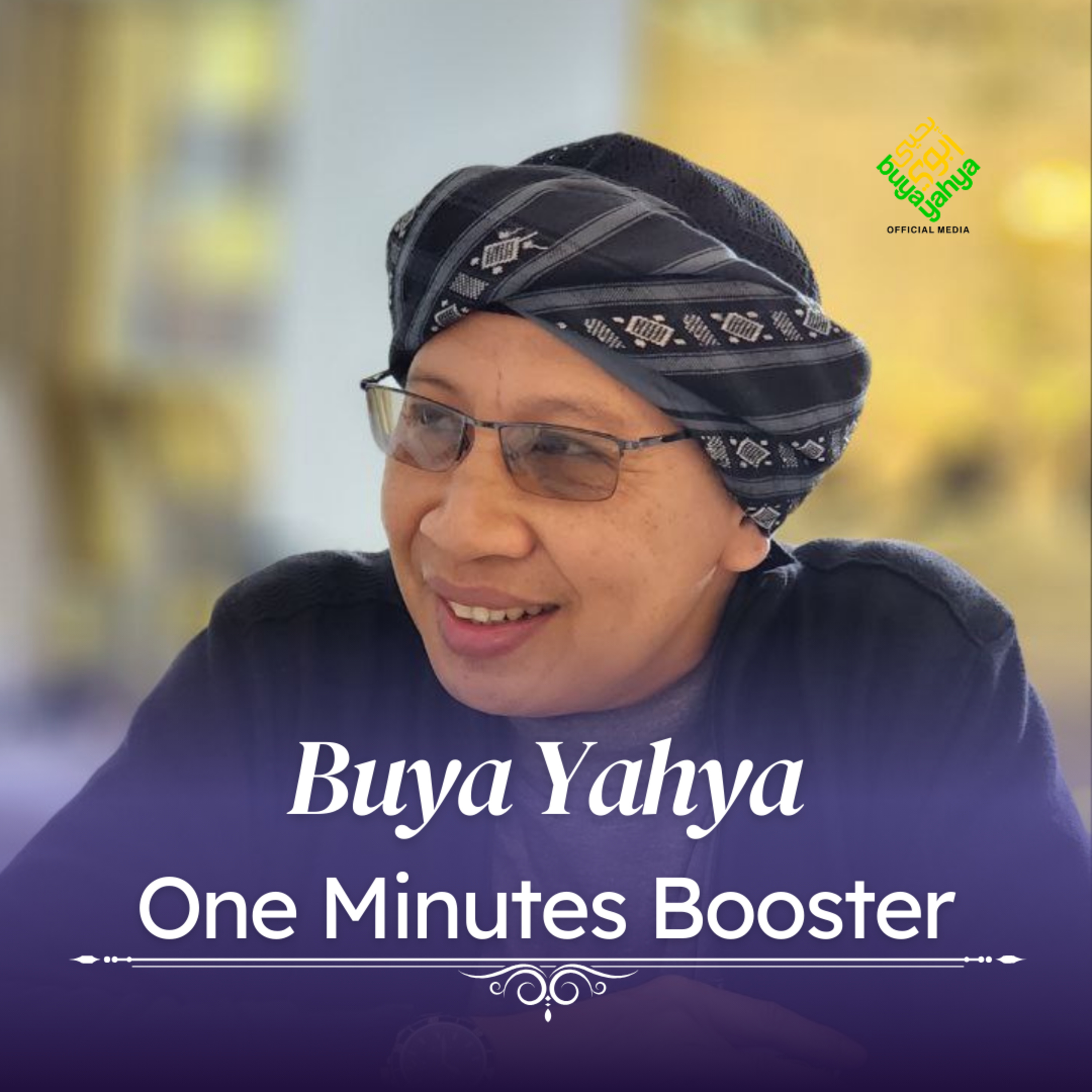 Akhlaq Kepada Manusia Dan Akhlaq Kepada Allah SWT | One Minutes Booster | Buya Yahya episode artwork