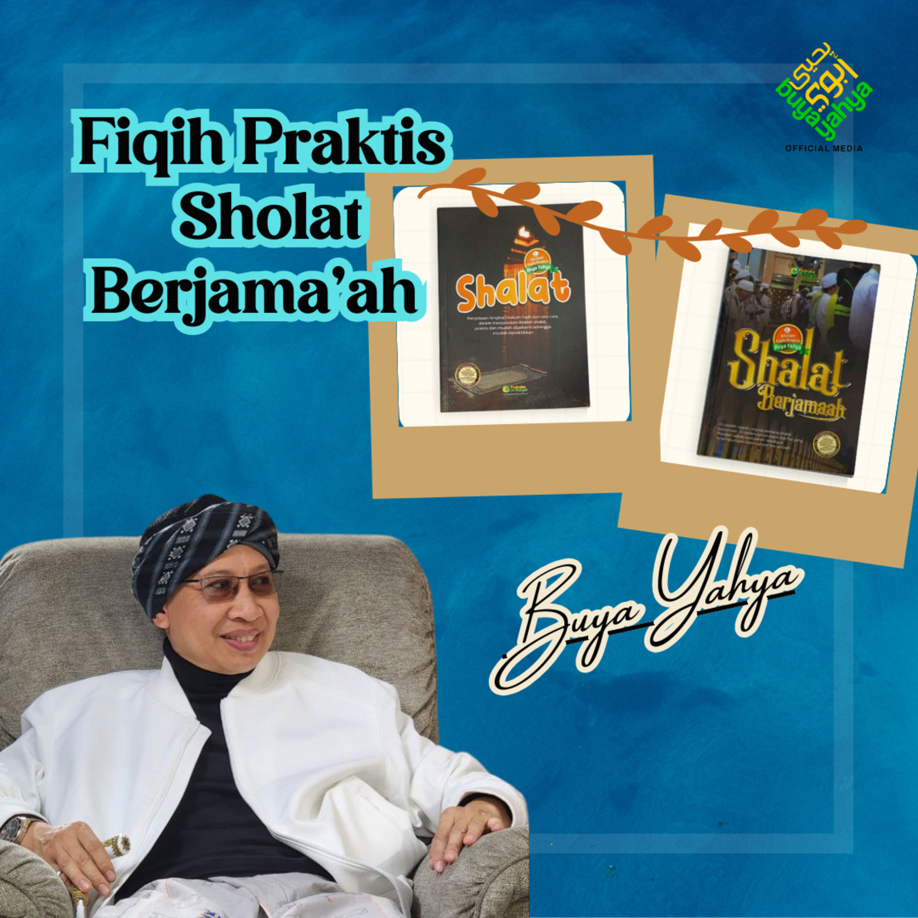 Keutamaan Posisi Barisan Sholat Berjamaah | Fiqih Sholat Berjama'ah | Buya Yahya episode artwork
