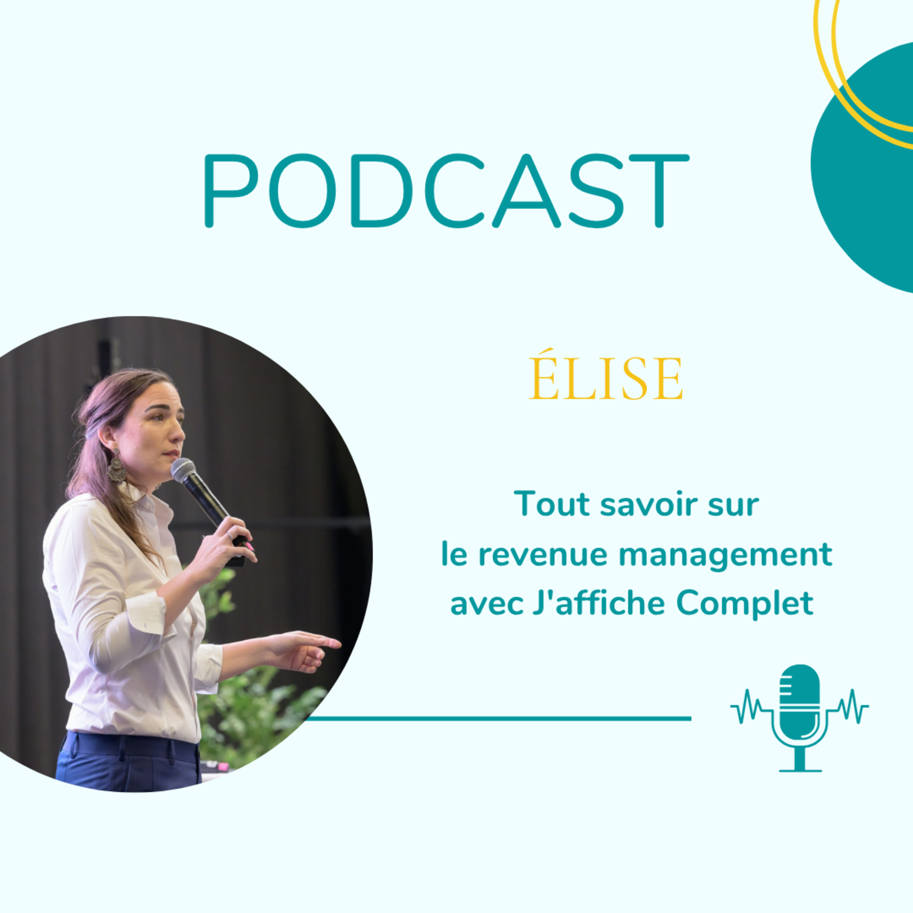 Interview #20 - Elise : Tout savoir sur le revenue management avec J'affiche Complet  episode artwork