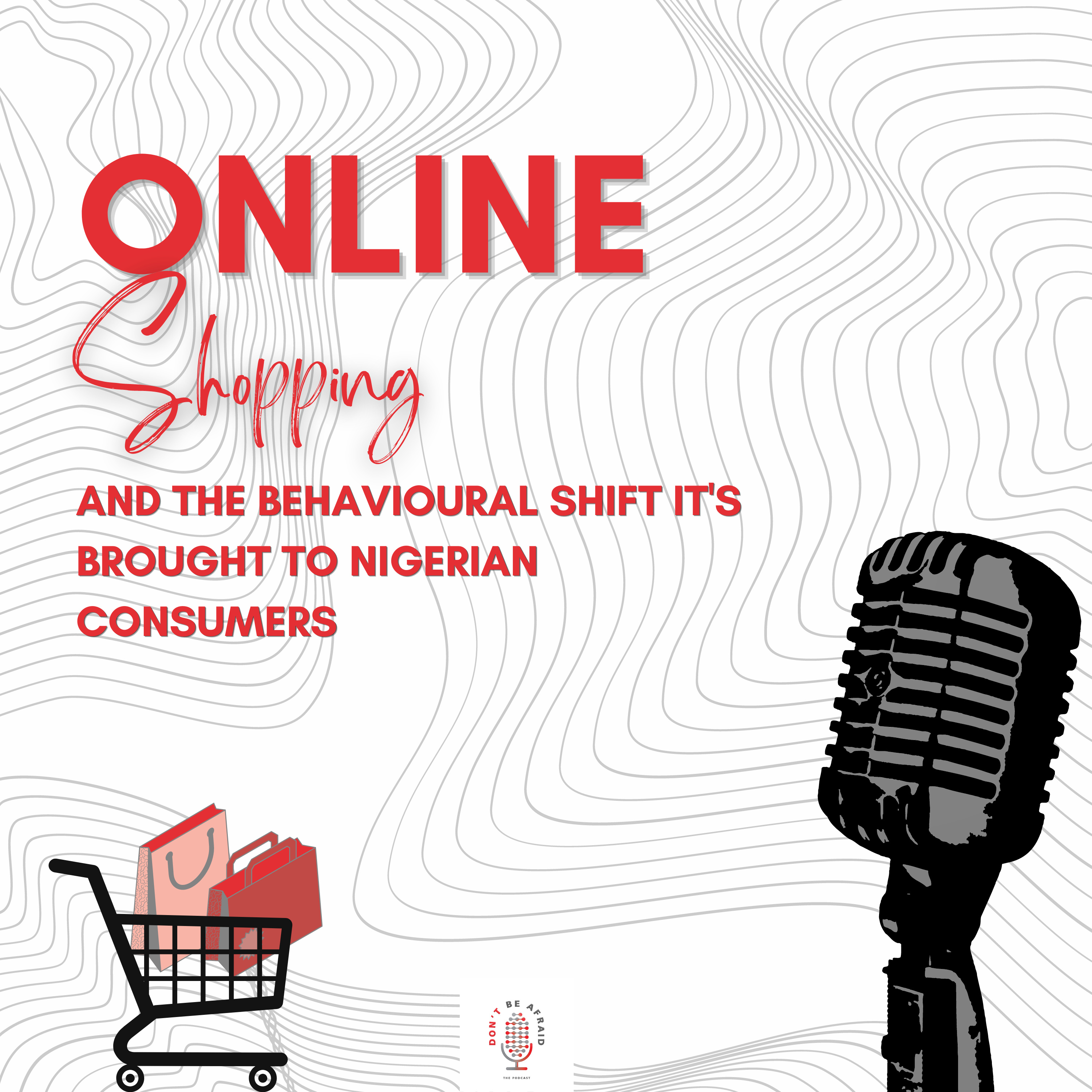 How online shopping is changing the behavioural mindset of Nigerian Consumers
