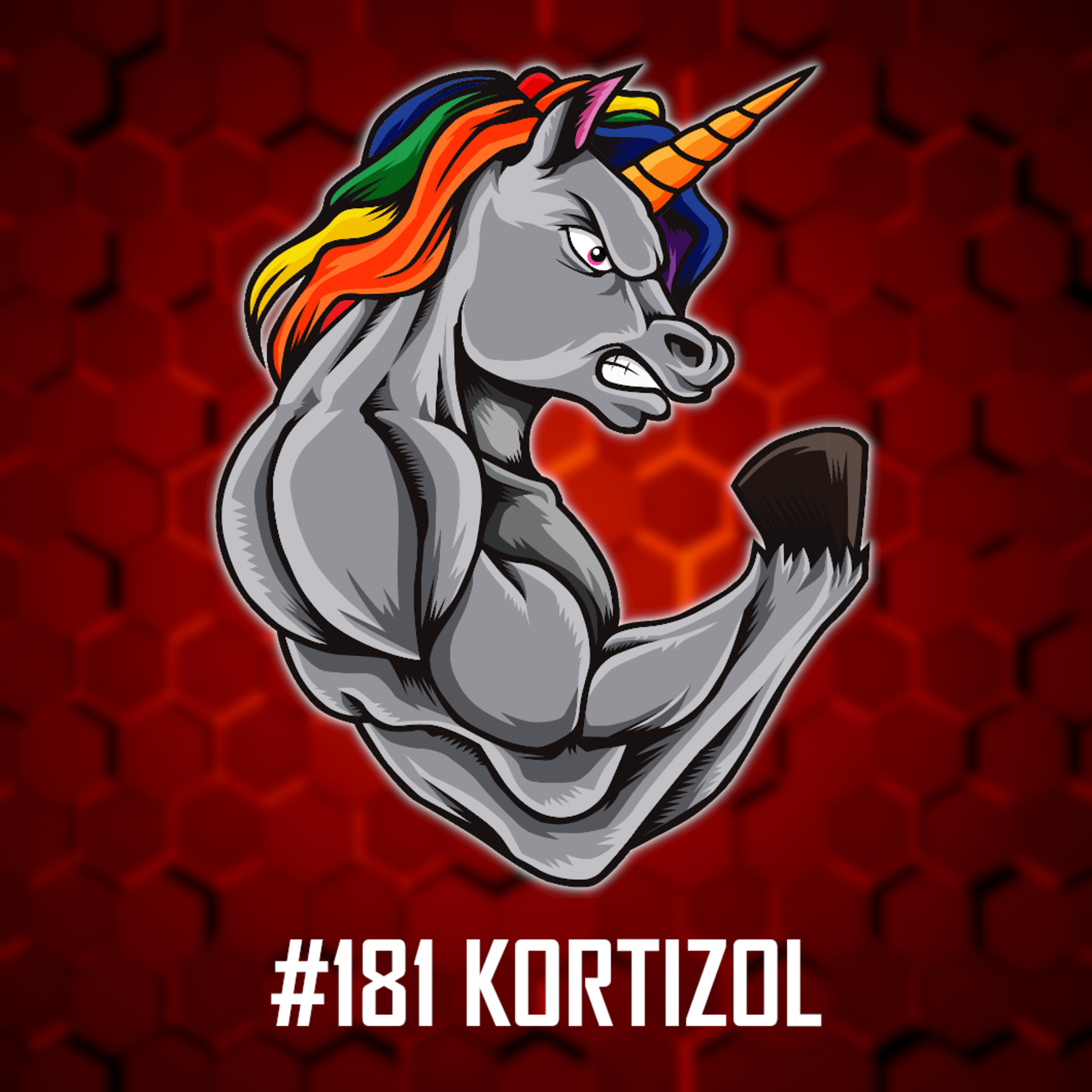 #181: Kortizol - Důsledky chronického stresu, Jak snížit hladinu kortizolu a řídit stres? Svalová hmota, Metabolismus a mnohem více! episode artwork