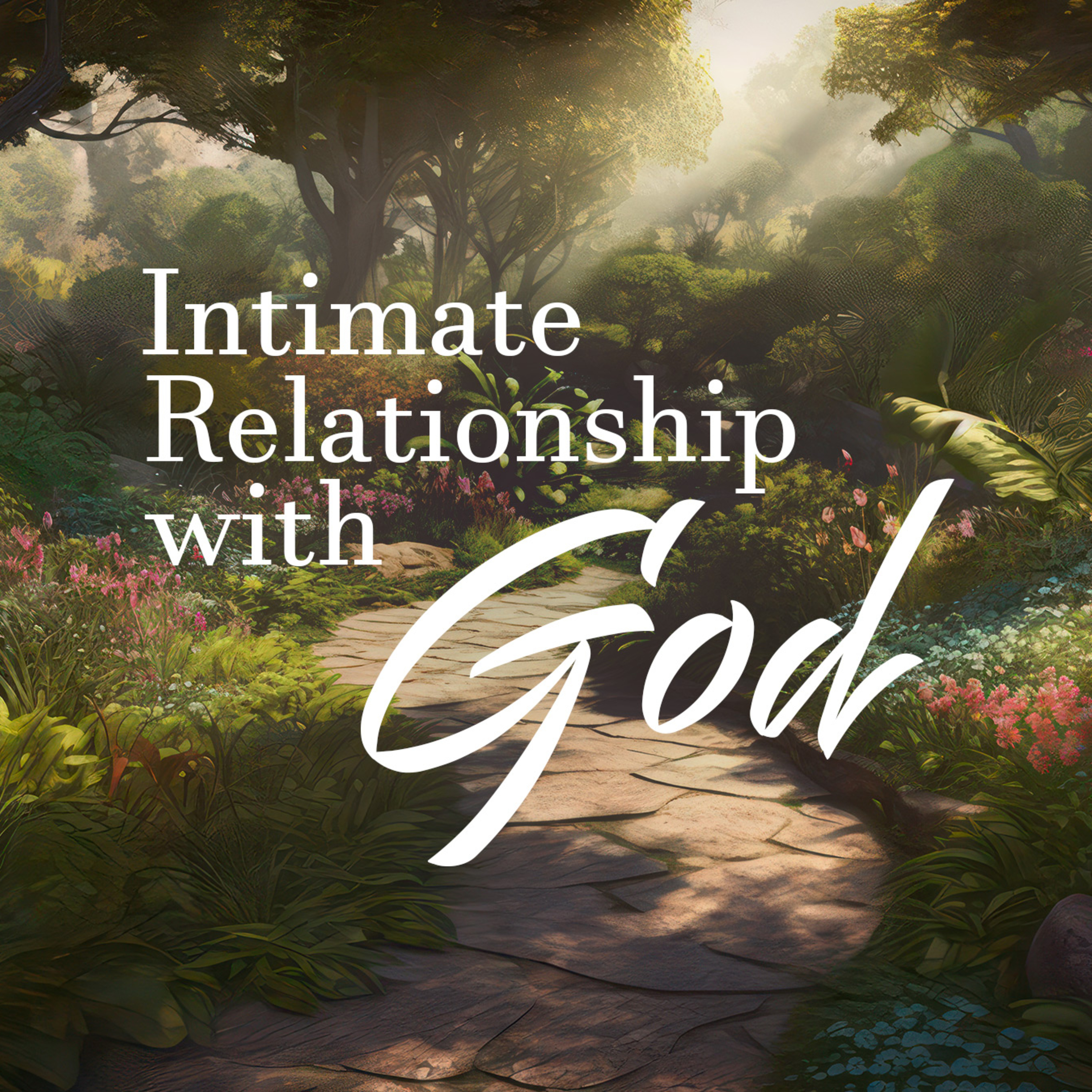 Intimate relationship with God episode artwork