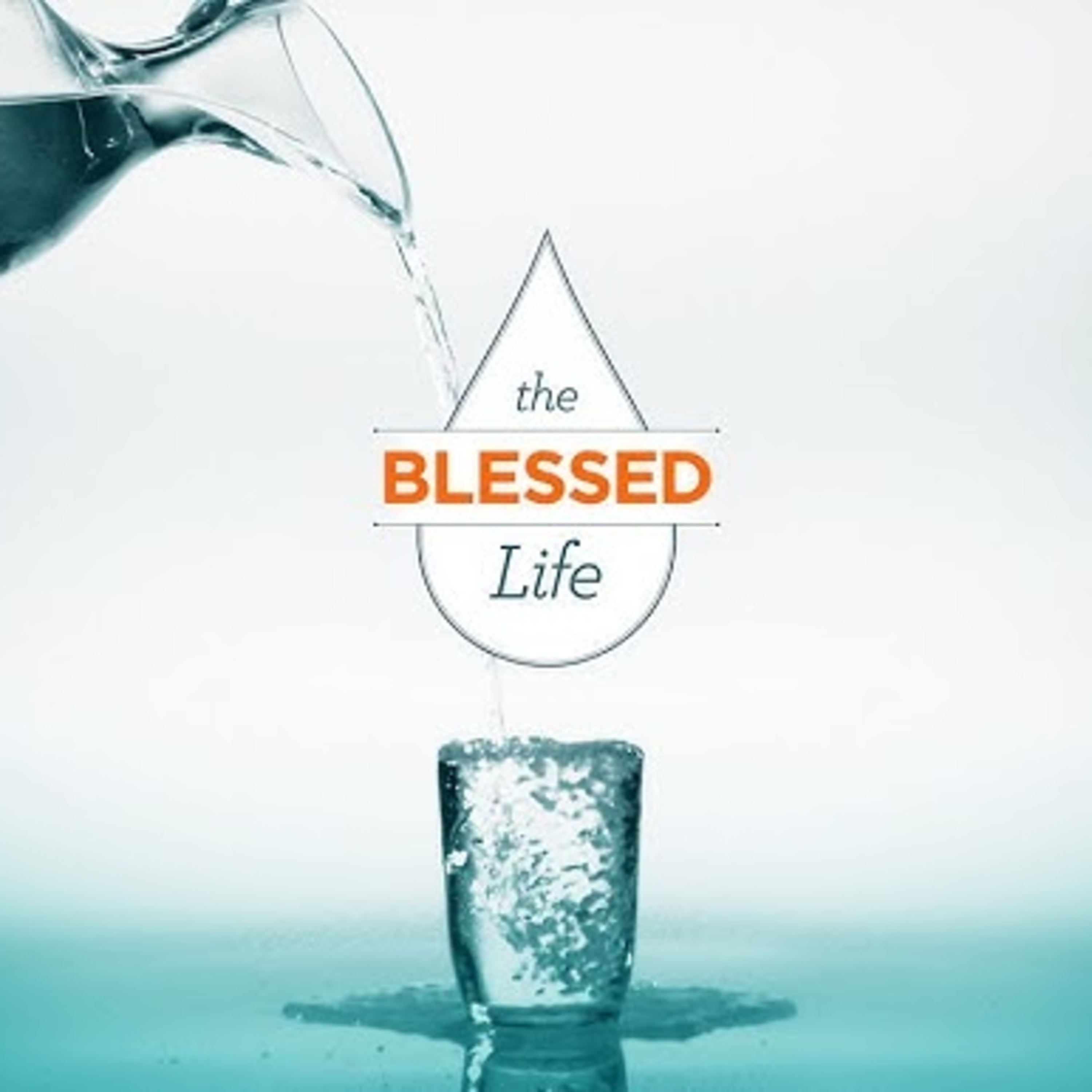 The Blessed Life - Session 5 episode artwork