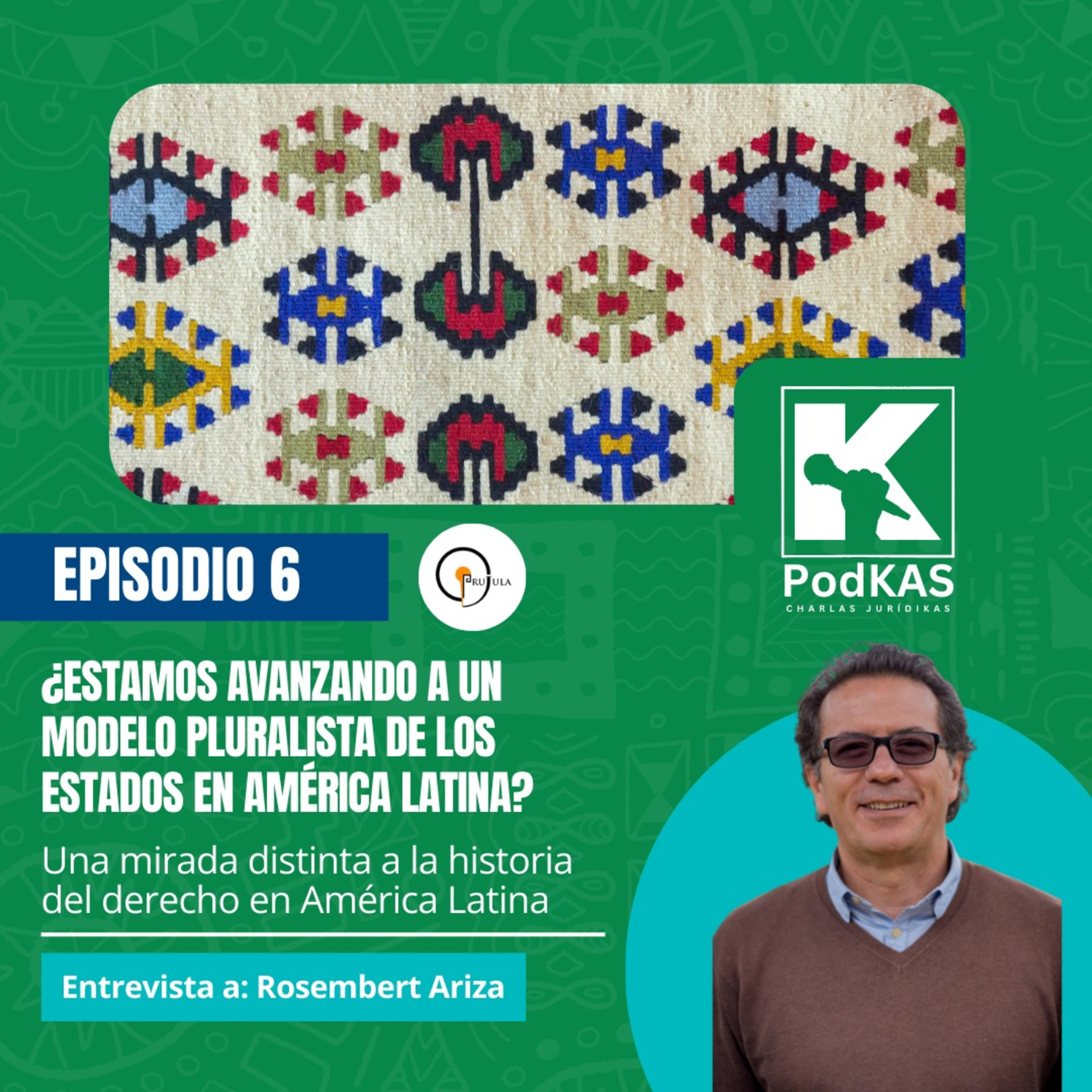 ¿Estamos avanzando a un modelo pluralista de los estados en América Latina? | Charlas JurídiKAS T4 Ep:6 episode artwork