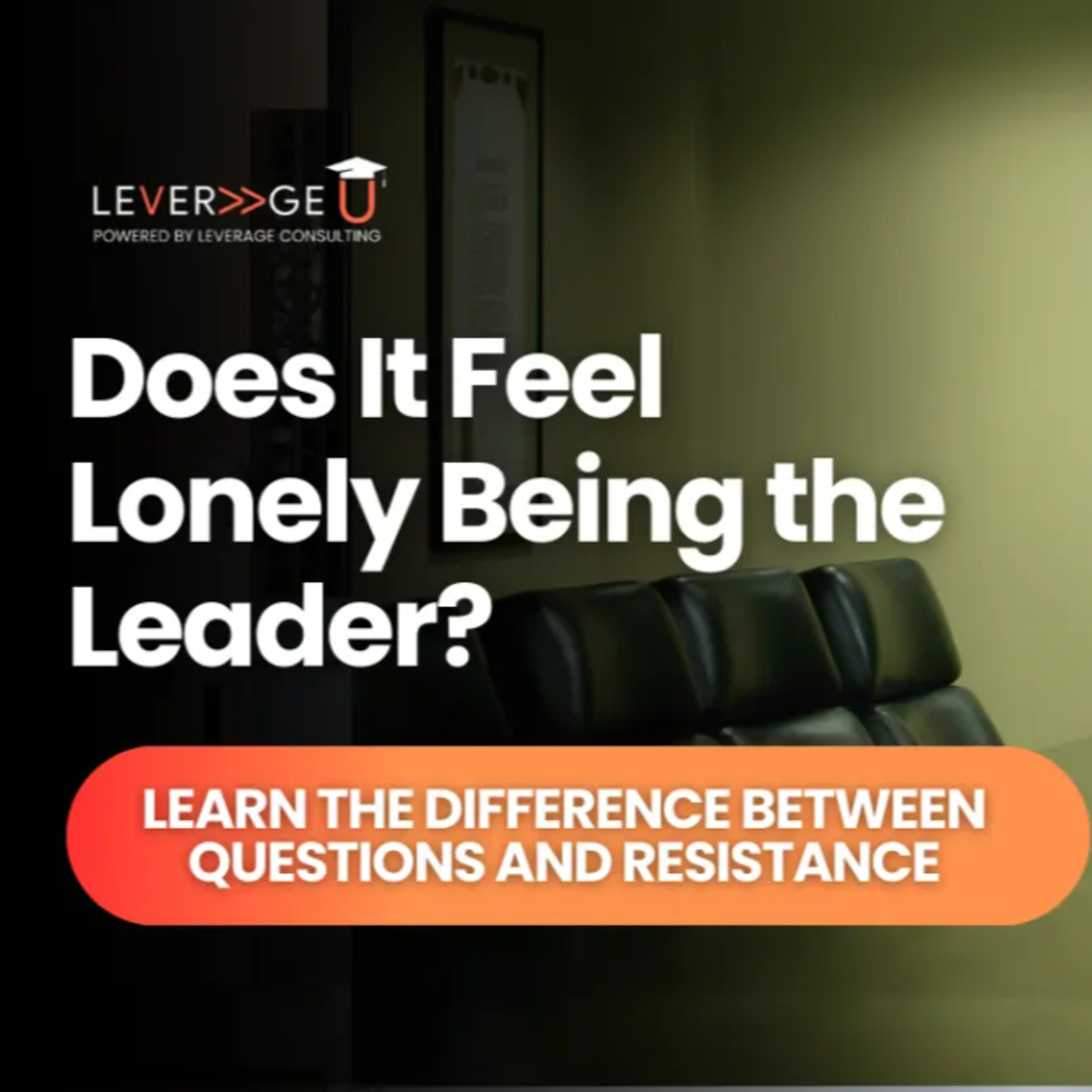 Does It Feel Lonely Being the Leader? episode artwork