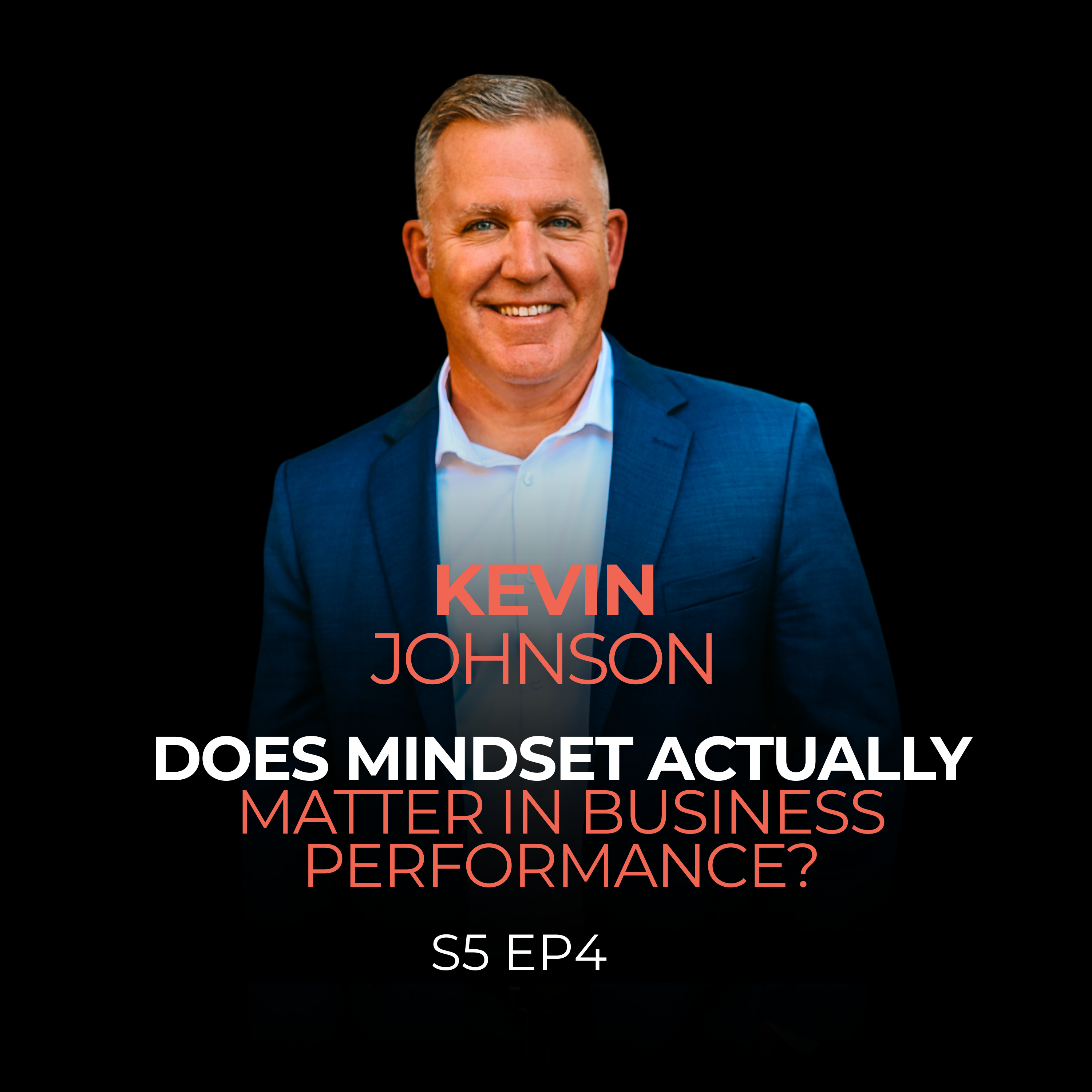 Does Mindset Actually Matter in Business Performance? episode artwork