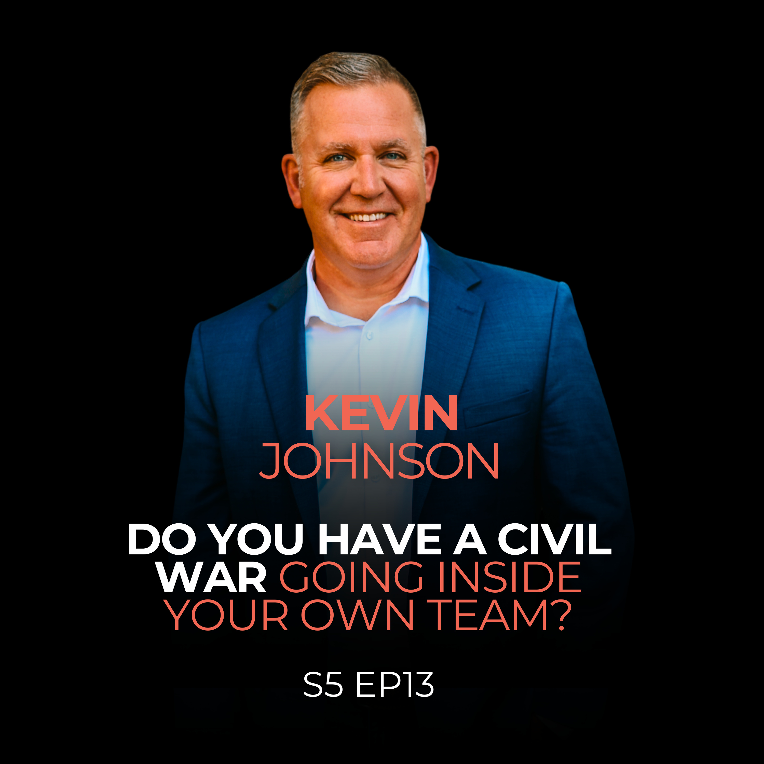 Do You Have a Civil War Going Inside Your Own Team? episode artwork