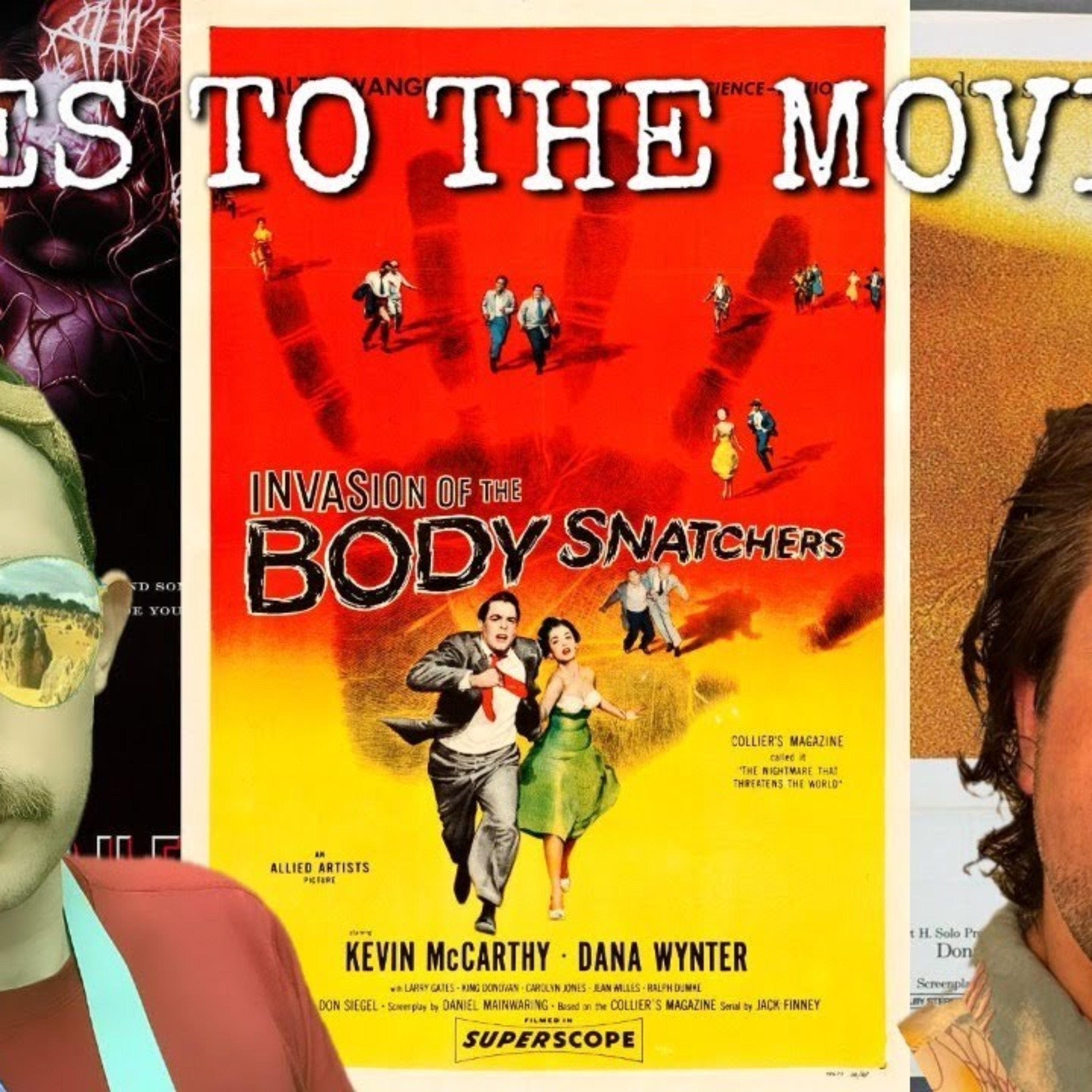 Goes to the Movies LIVE - INVASION OF THE BODY SNATCHERS (all of them) episode artwork